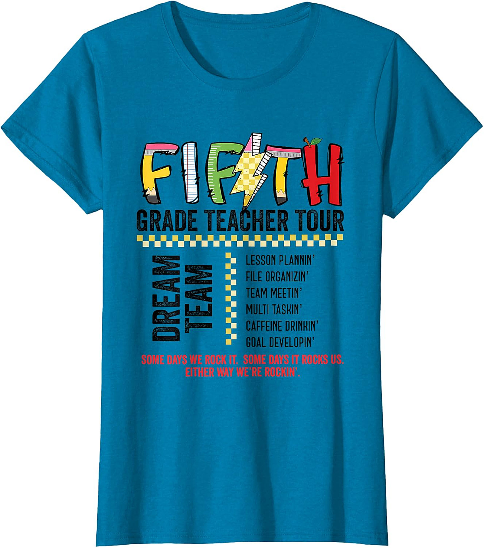 Fifth Grade Teacher Tour Dream Team T-Shirt | Educator Tee