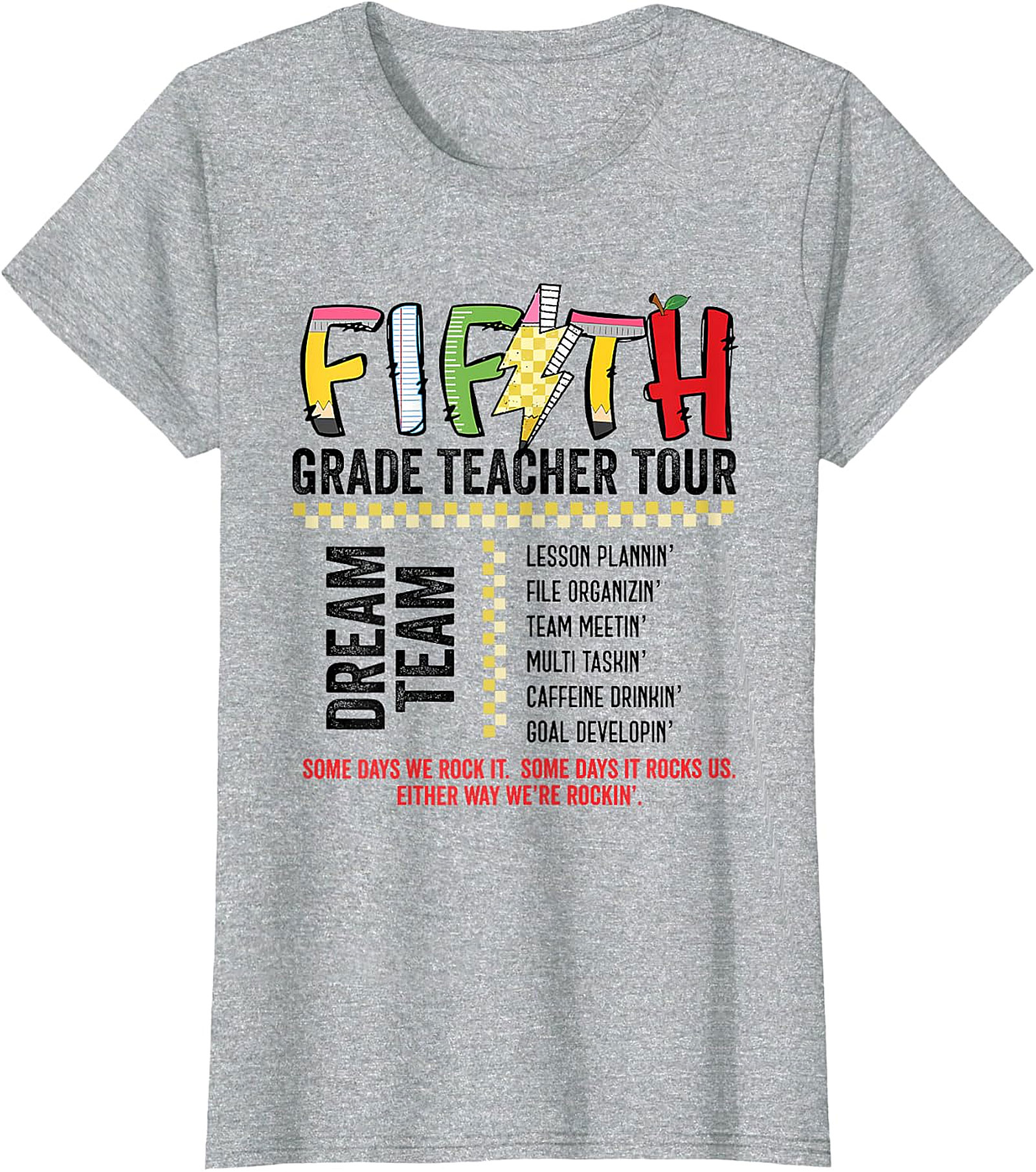 Fifth Grade Teacher Tour Dream Team T-Shirt | Educator Tee
