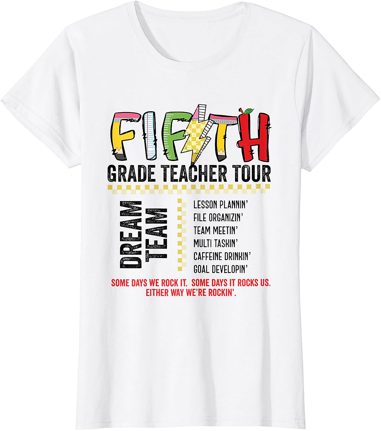 Fifth Grade Teacher Tour Dream Team T-Shirt | Educator Tee