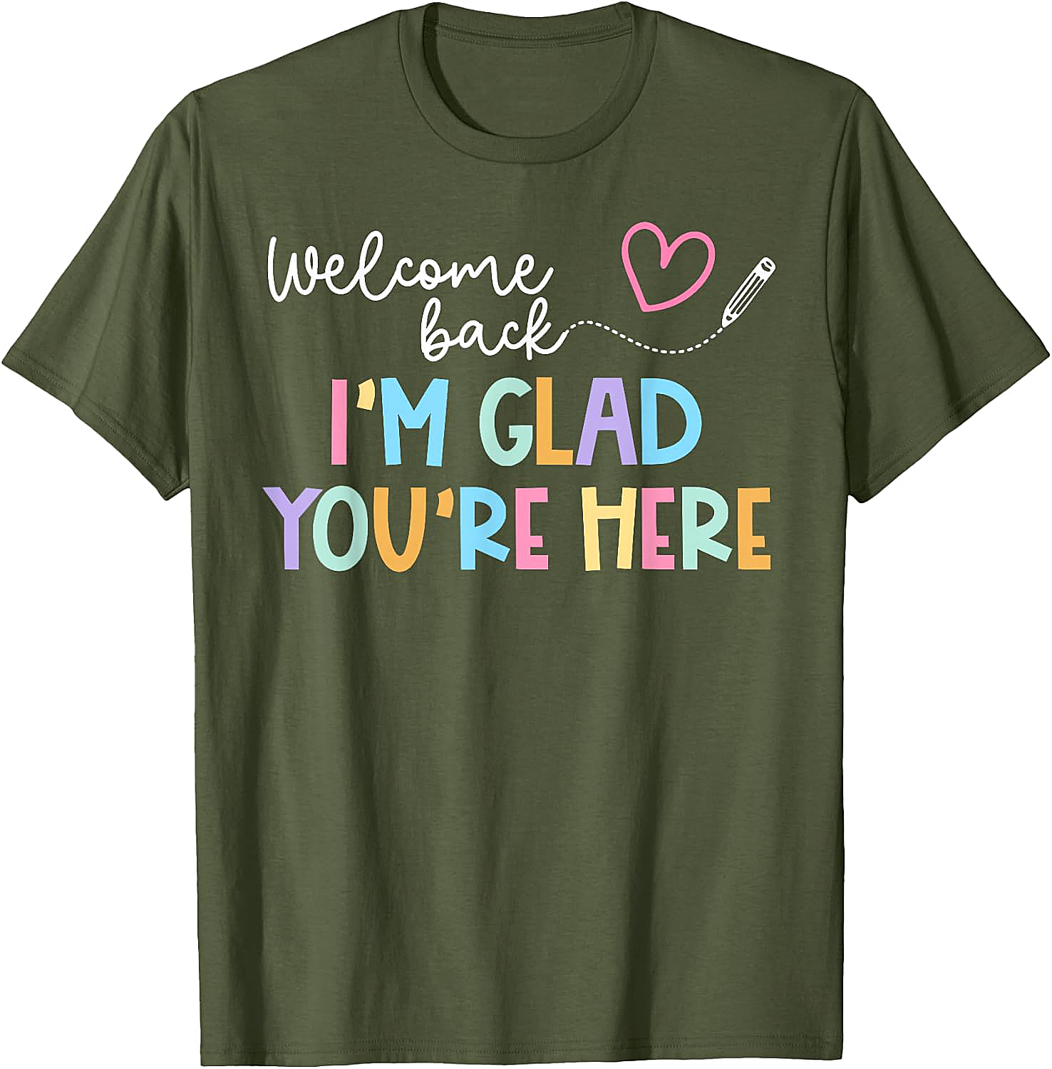  Welcome Back Teacher T-Shirt Glad You're Here Tee