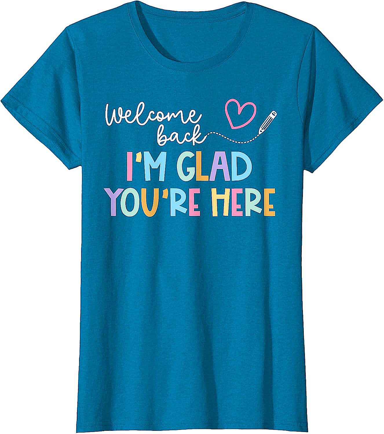  Welcome Back Teacher T-Shirt Glad You're Here Tee