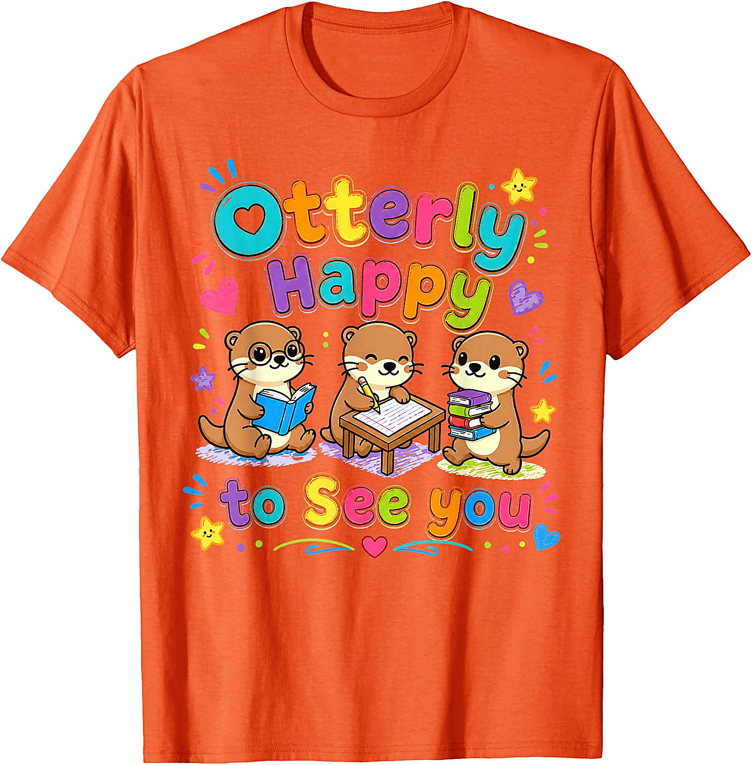 Otterly Happy to See You Teacher T-Shirt | Cute Otter Tee