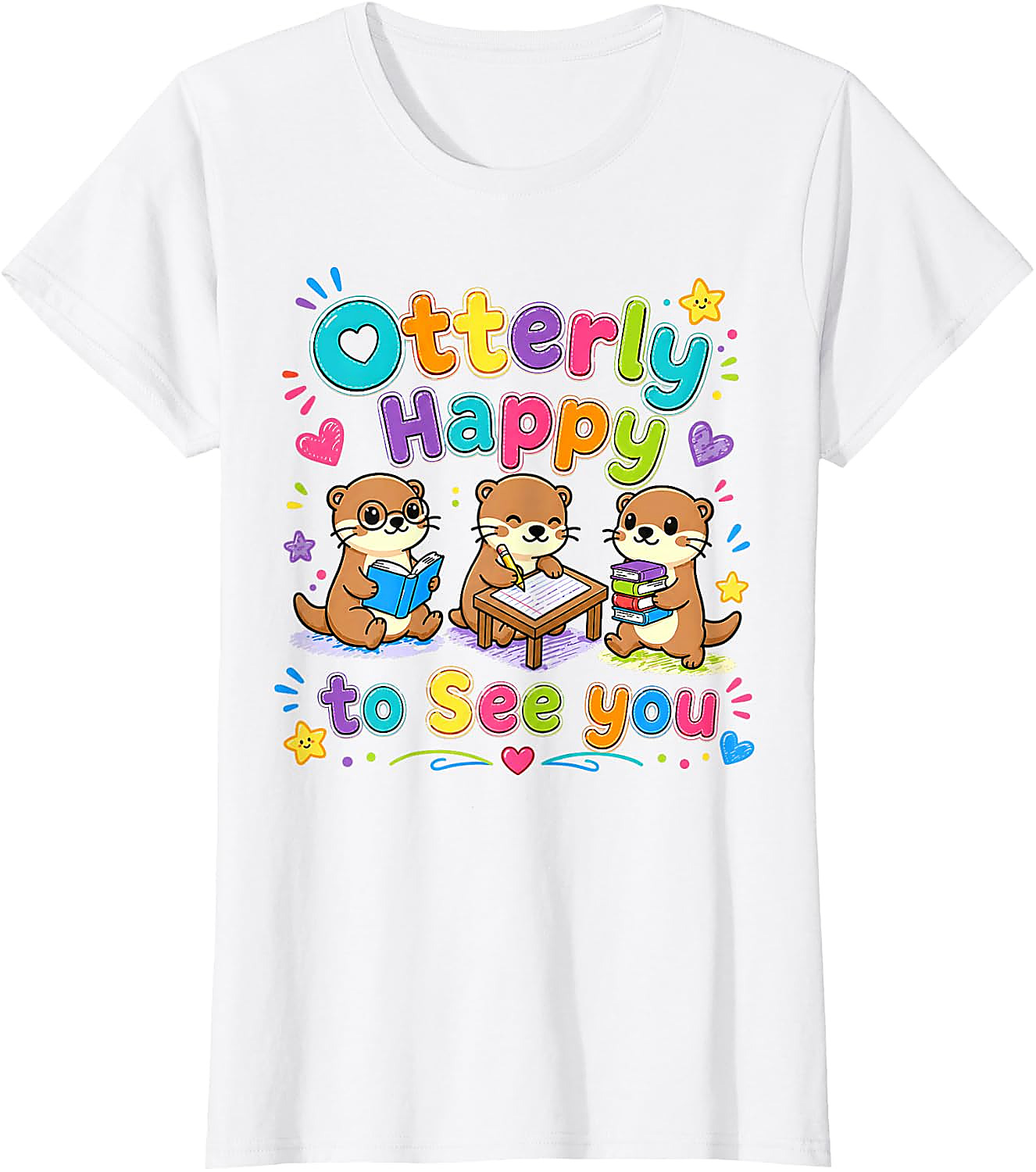 Otterly Happy to See You Teacher T-Shirt | Cute Otter Tee