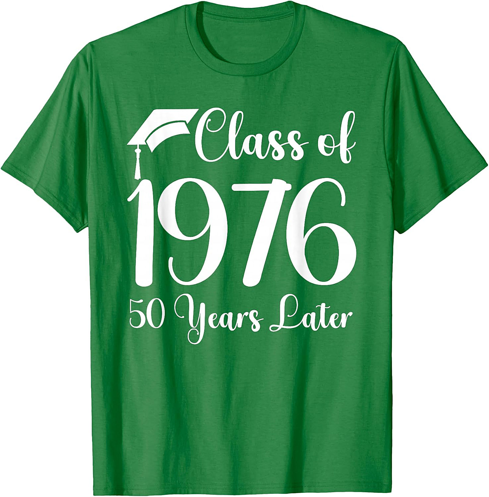 Class of 1976 - 50 Years Later Reunion T-Shirt