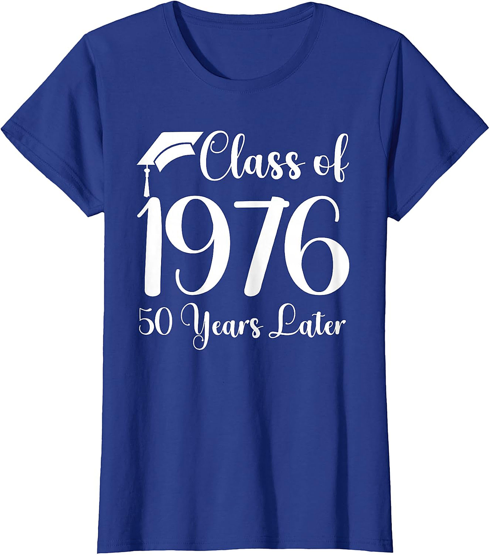 Class of 1976 - 50 Years Later Reunion T-Shirt