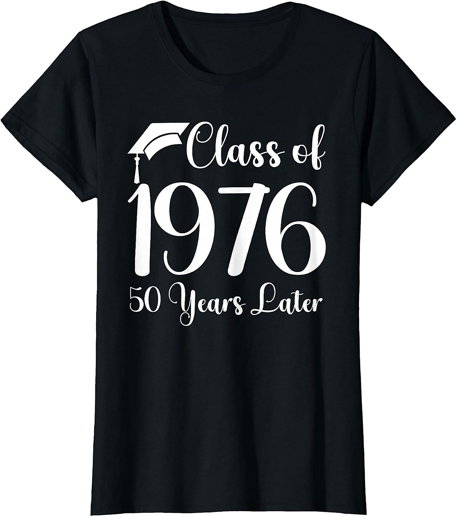 Class of 1976 - 50 Years Later Reunion T-Shirt
