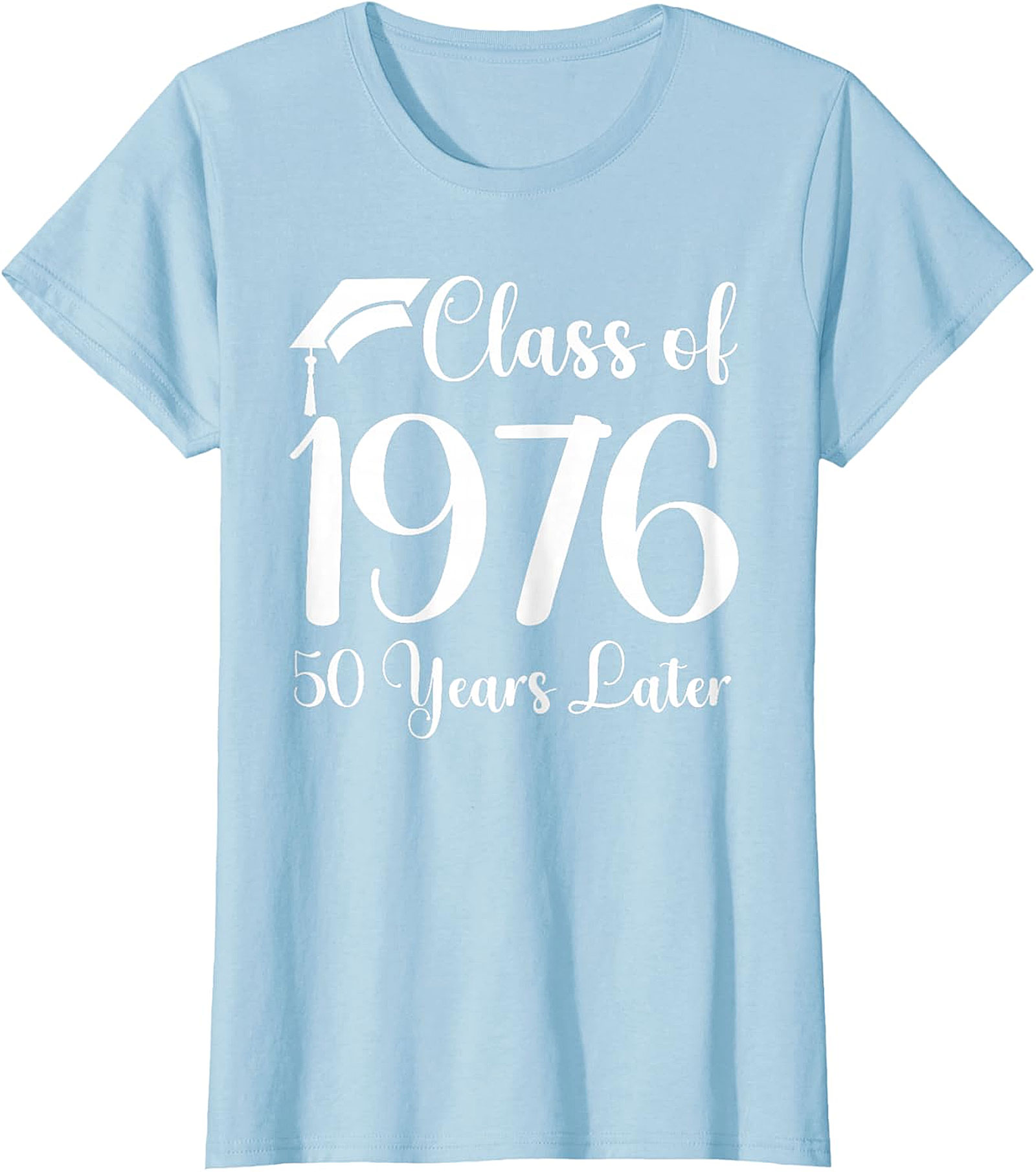 Class of 1976 - 50 Years Later Reunion T-Shirt