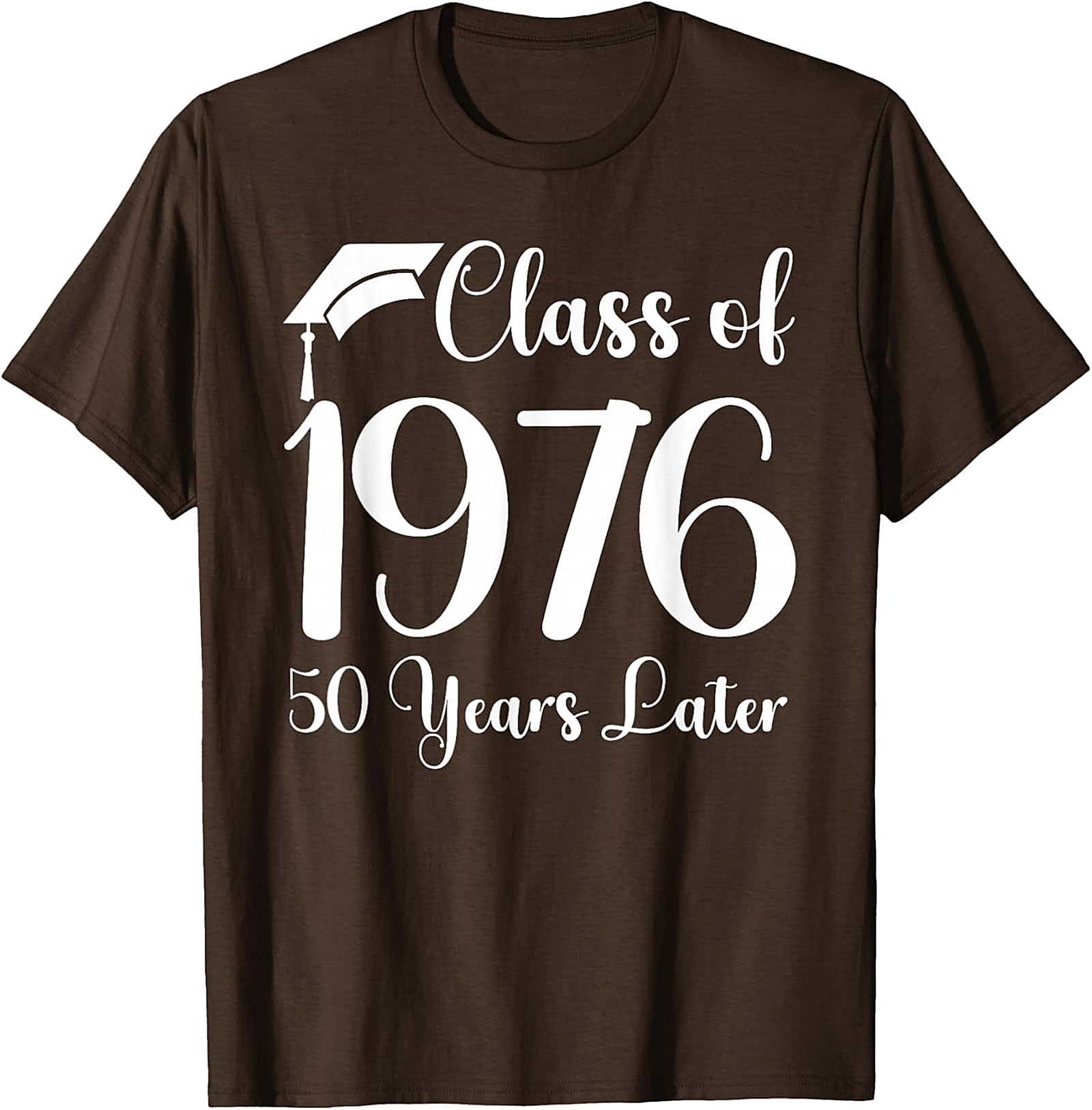 Class of 1976 - 50 Years Later Reunion T-Shirt