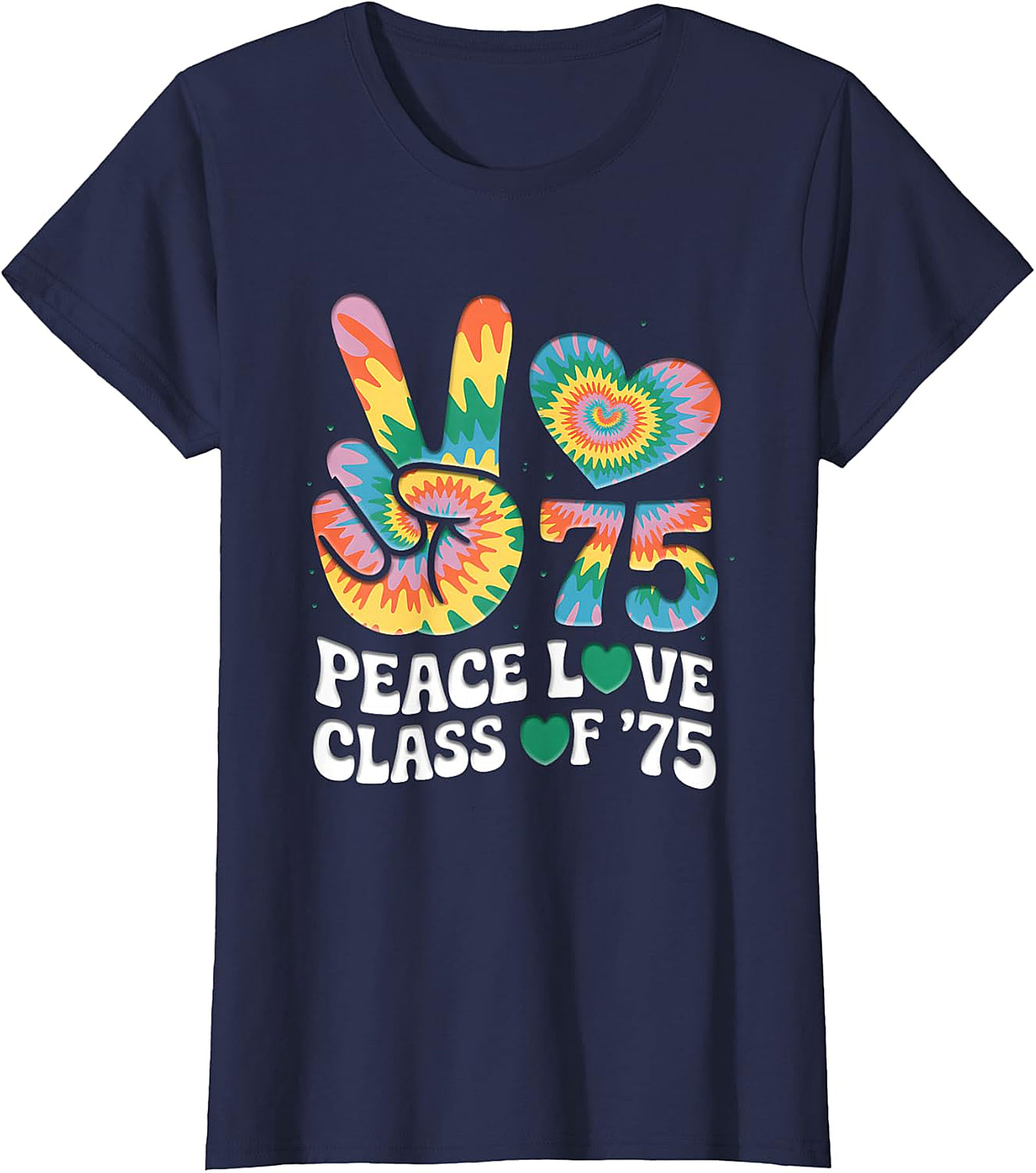 Peace Love Class of '75 Tie-Dye Reunion T-Shirt | 1975 Vintage Gift
