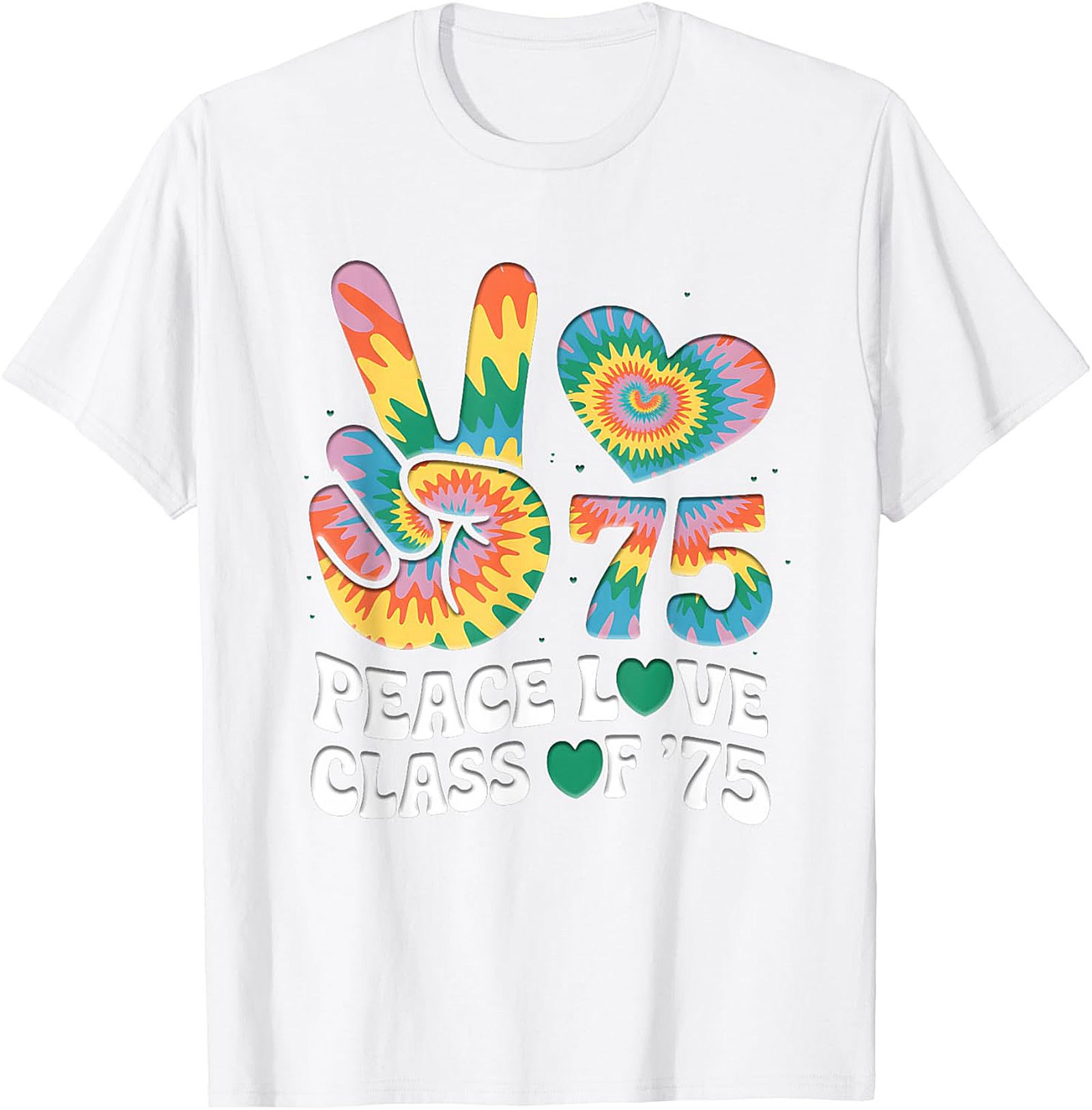 Peace Love Class of '75 Tie-Dye Reunion T-Shirt | 1975 Vintage Gift