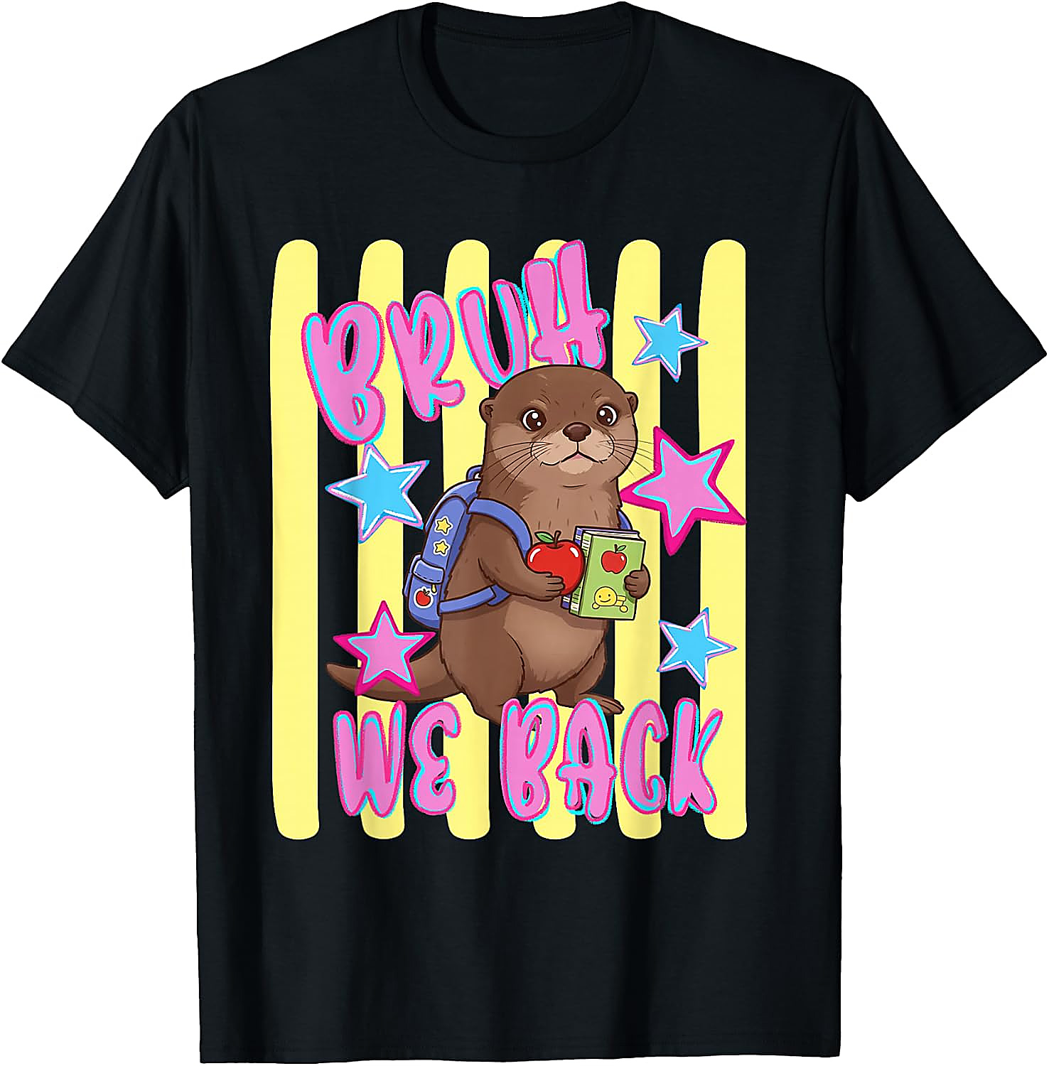 Bruh We Back Otter Back to School T-Shirt for Kids
