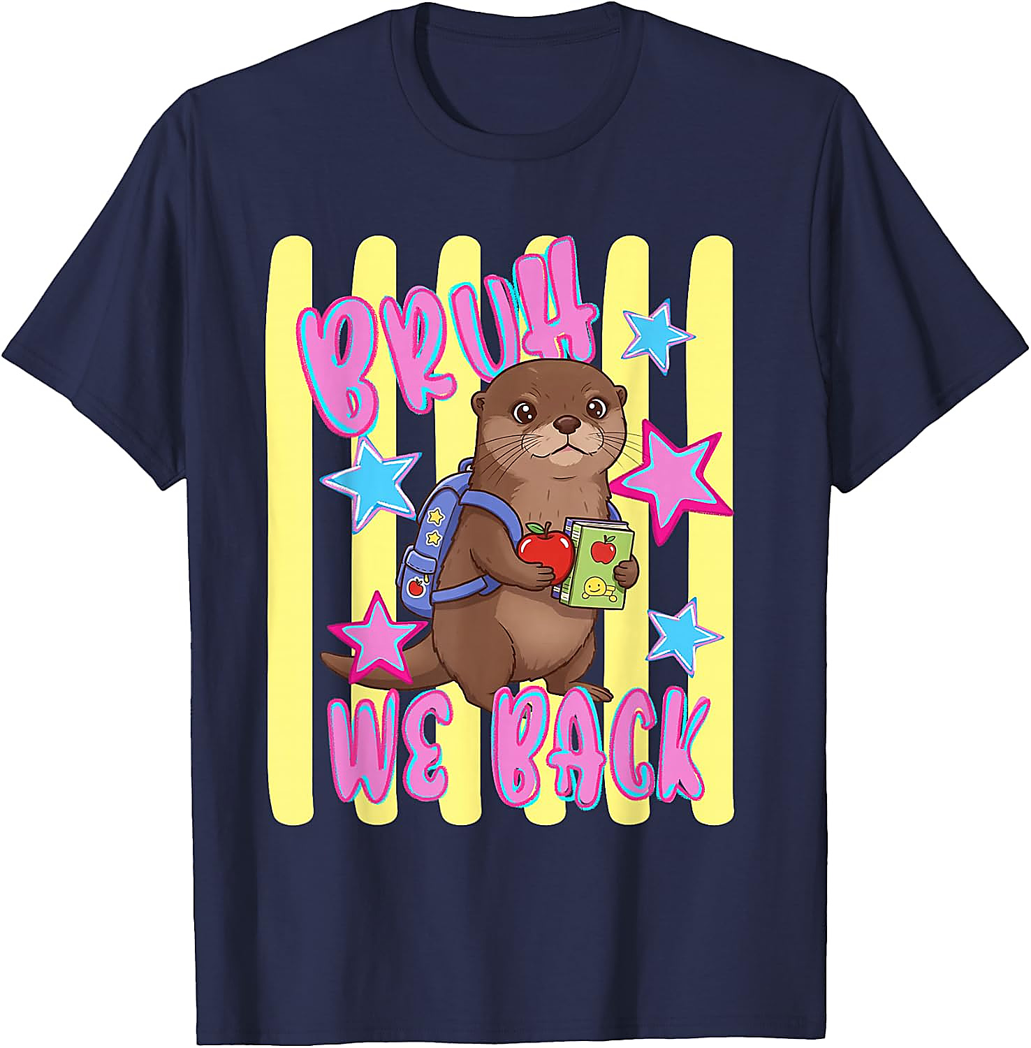 Bruh We Back Otter Back to School T-Shirt for Kids