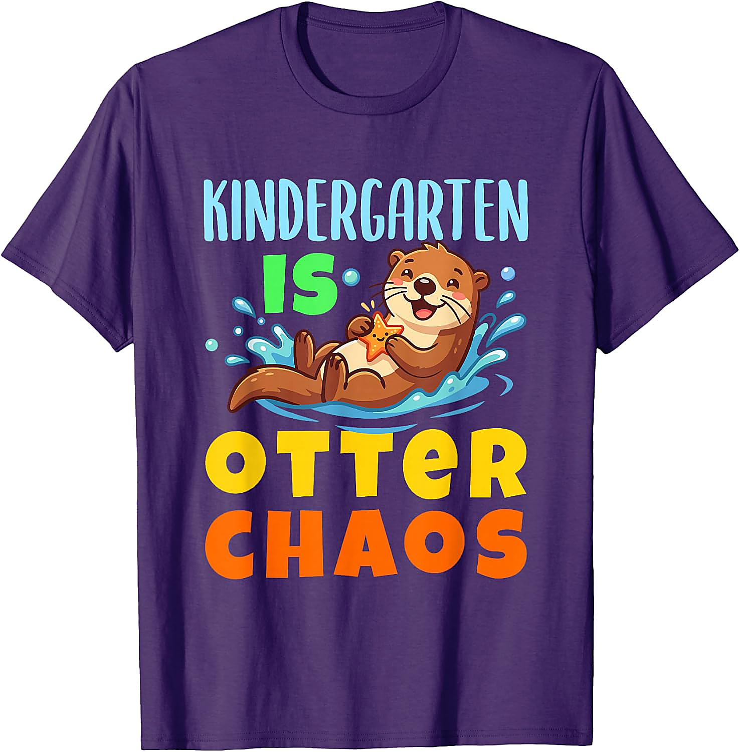 Kindergarten is Otter Chaos T-Shirt | Funny Teacher Tee