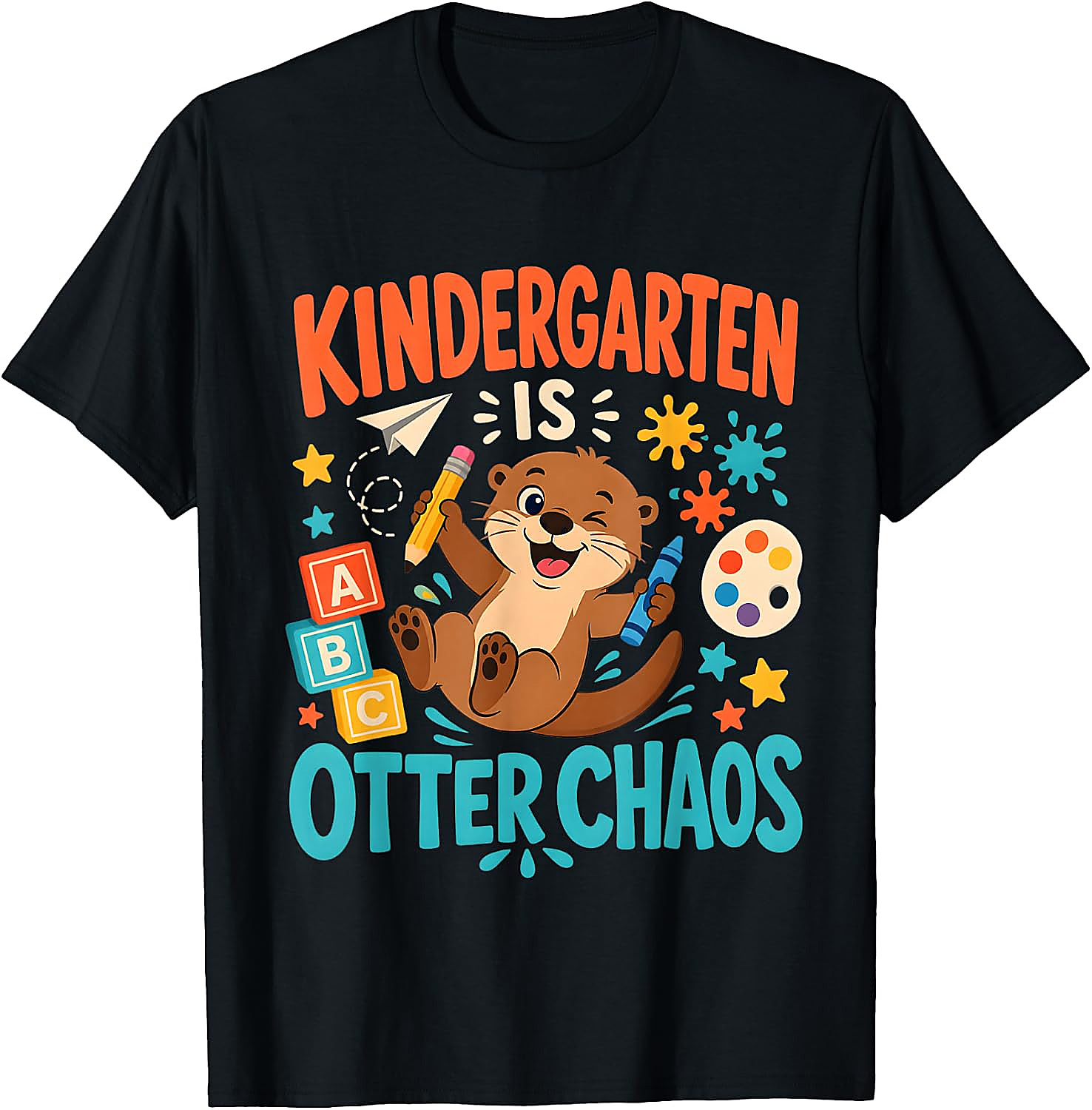 Kindergarten is Otter Chaos T-Shirt | Funny Teacher Tee