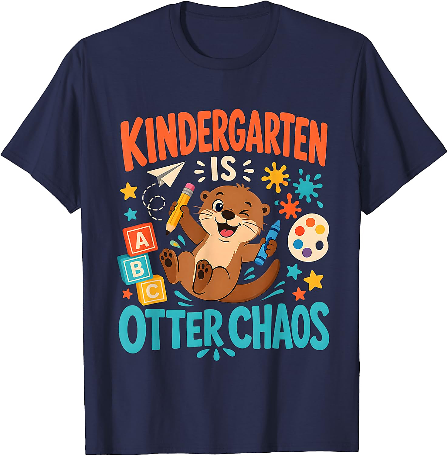 Kindergarten is Otter Chaos T-Shirt | Funny Teacher Tee