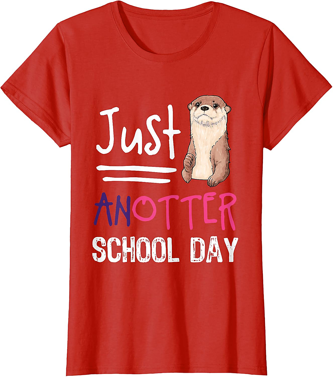 Funny Otter Pun T-Shirt | Just Anotter School Day Tee