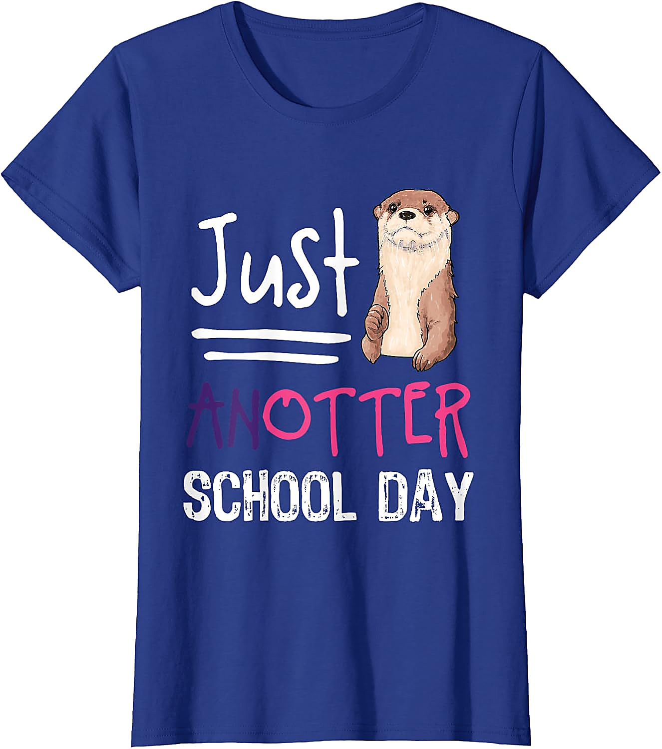 Funny Otter Pun T-Shirt | Just Anotter School Day Tee