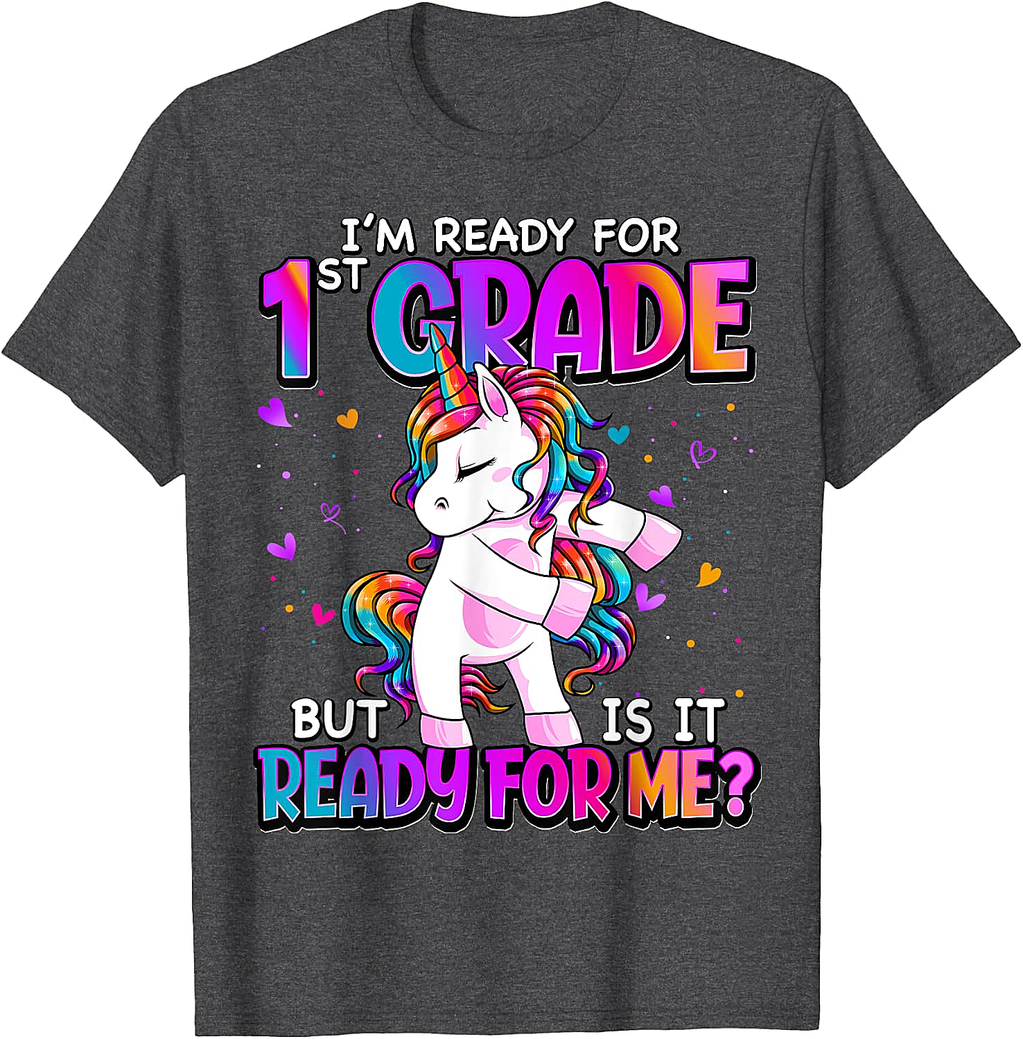  I'm Ready for 1st Grade Girls T-Shirt - Back to School
