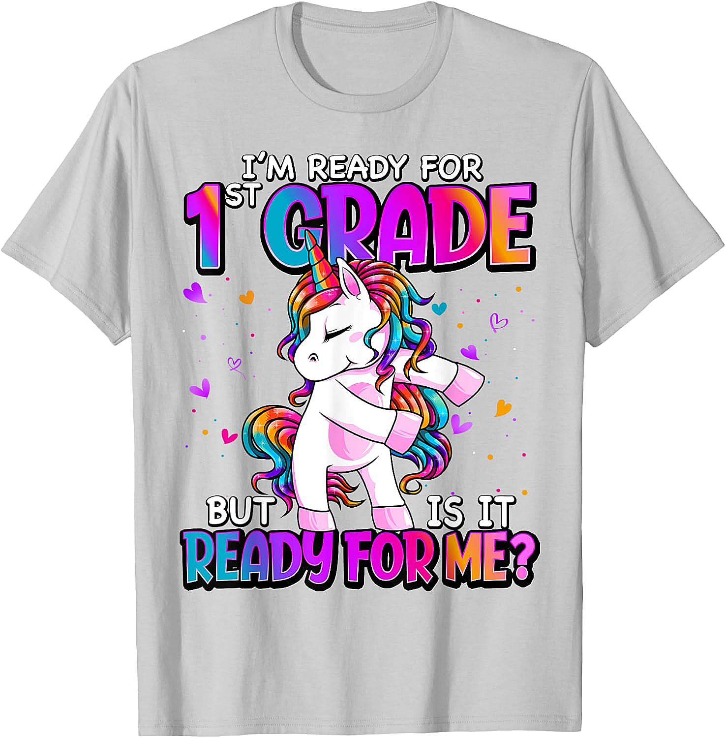  I'm Ready for 1st Grade Girls T-Shirt - Back to School