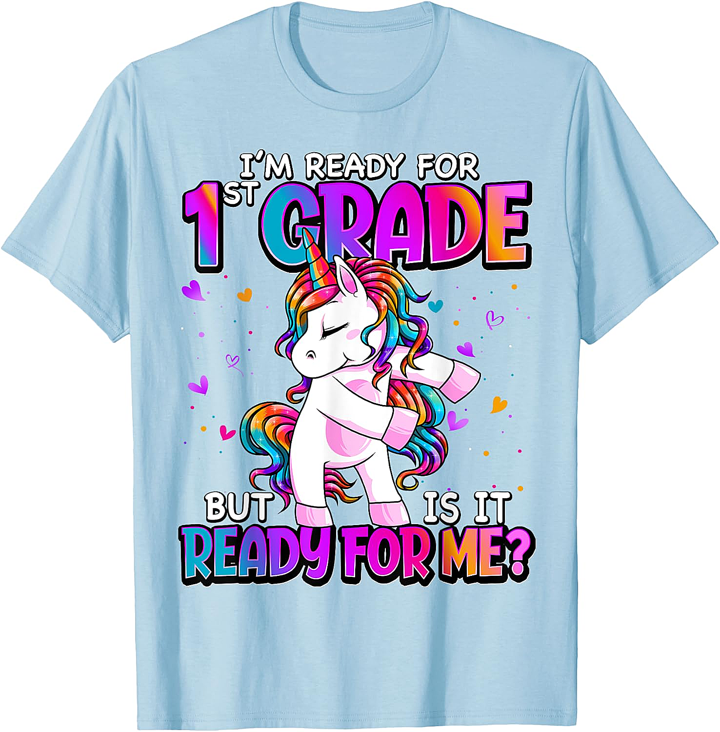  I'm Ready for 1st Grade Girls T-Shirt - Back to School