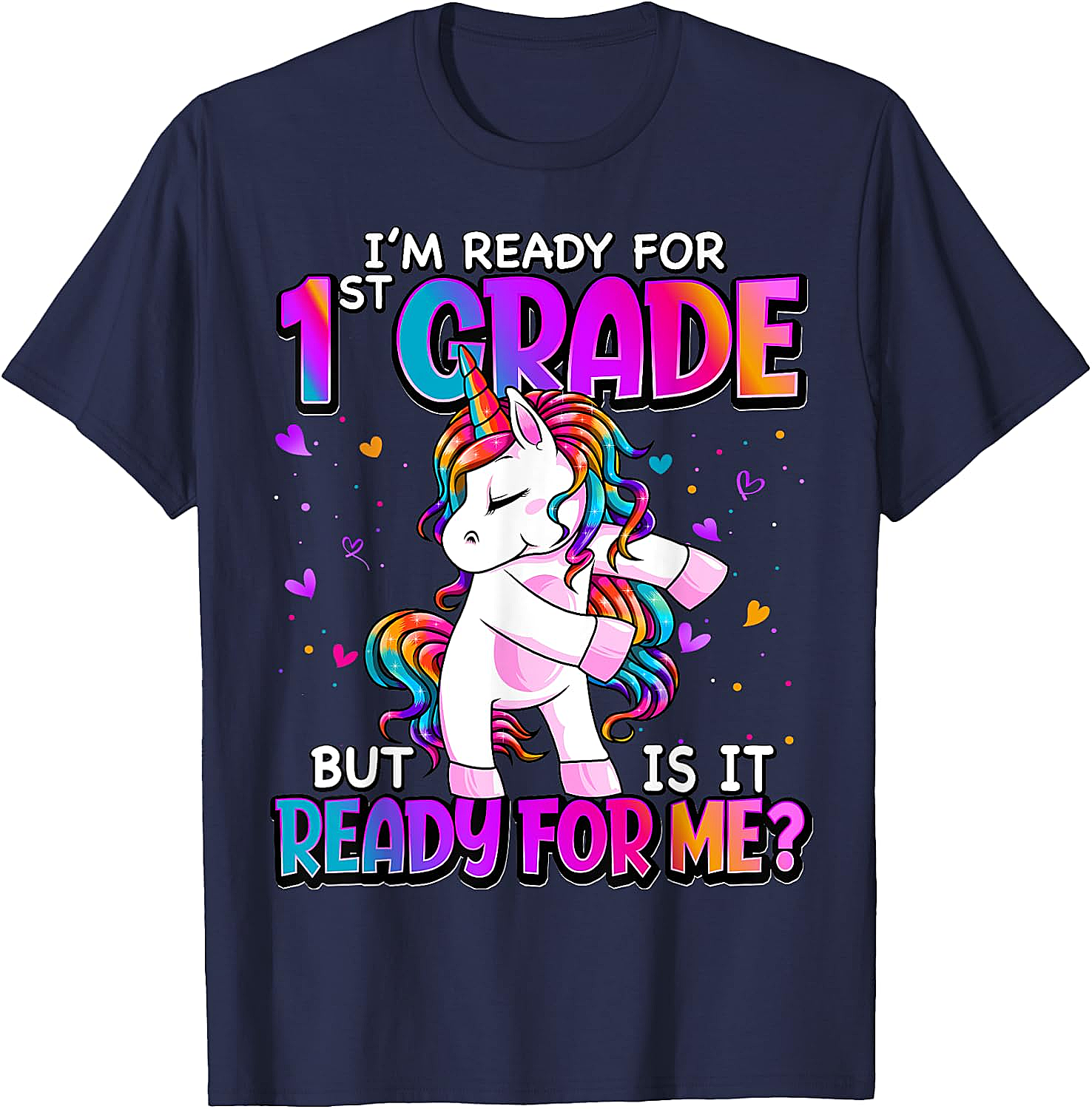  I'm Ready for 1st Grade Girls T-Shirt - Back to School