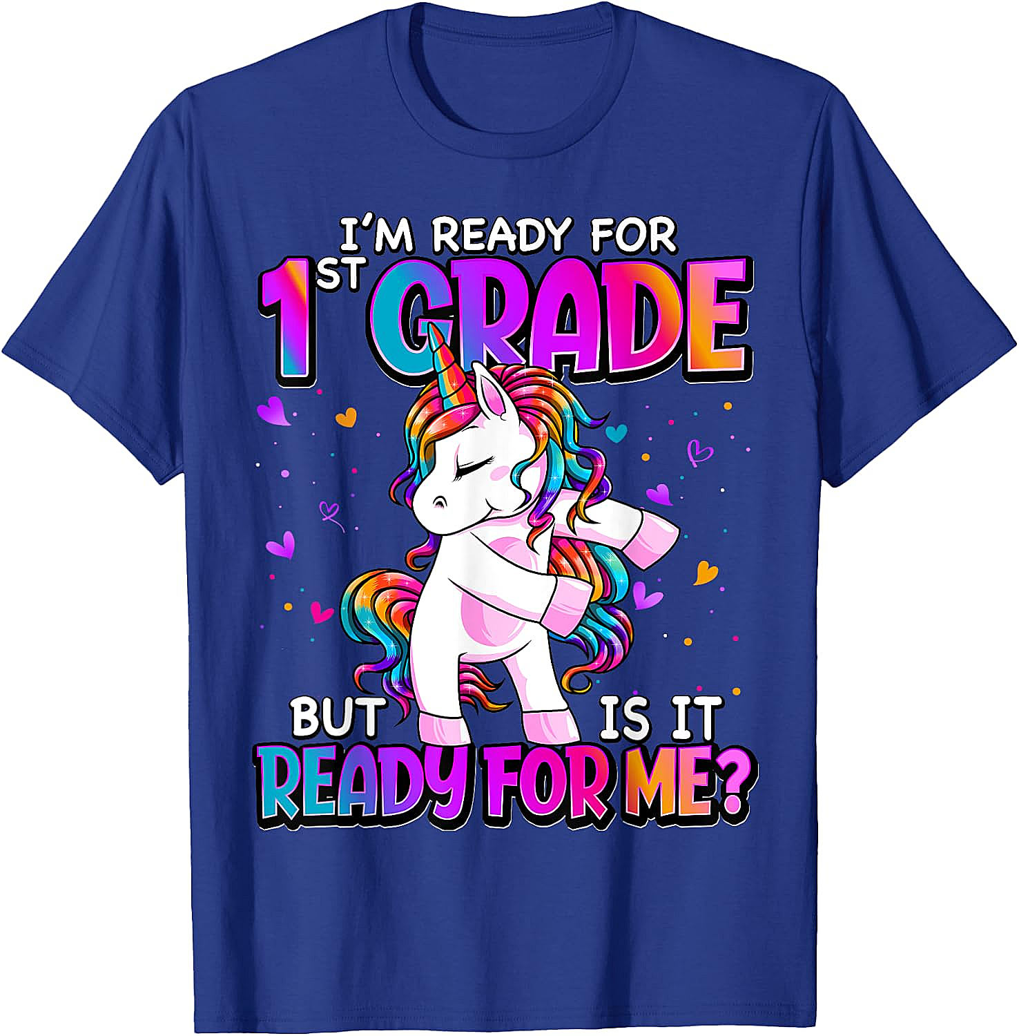  I'm Ready for 1st Grade Girls T-Shirt - Back to School