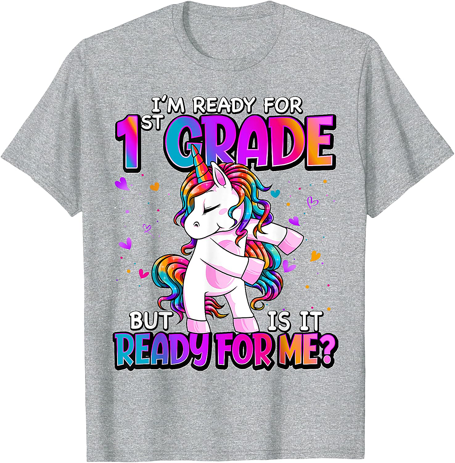  I'm Ready for 1st Grade Girls T-Shirt - Back to School