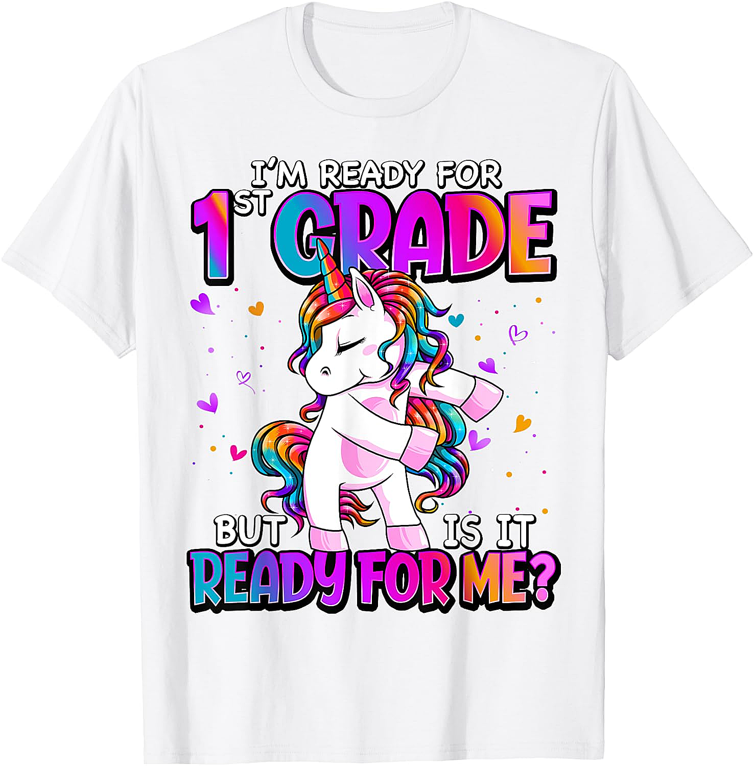  I'm Ready for 1st Grade Girls T-Shirt - Back to School