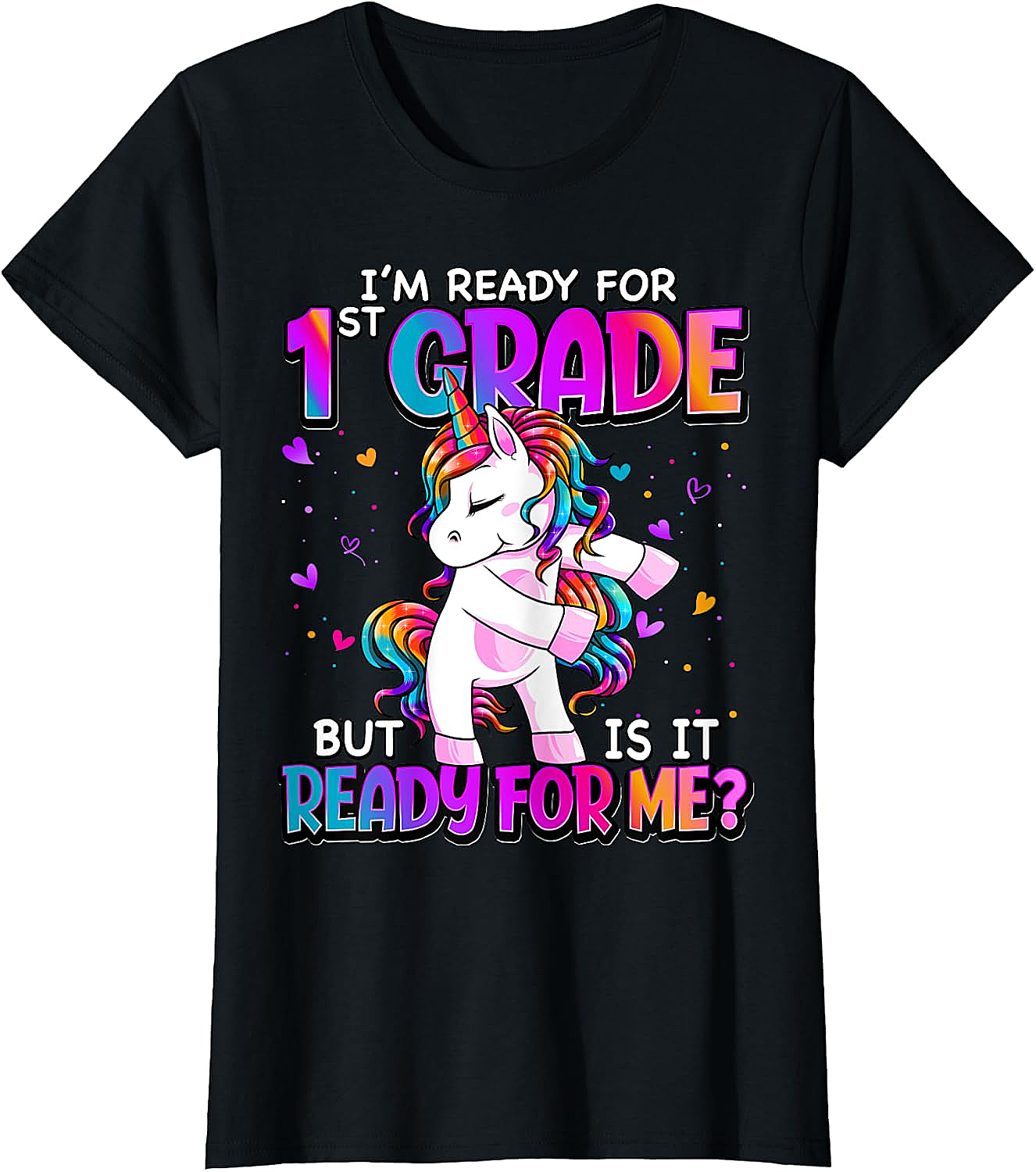 I'm Ready for 1st Grade Girls T-Shirt - Back to School