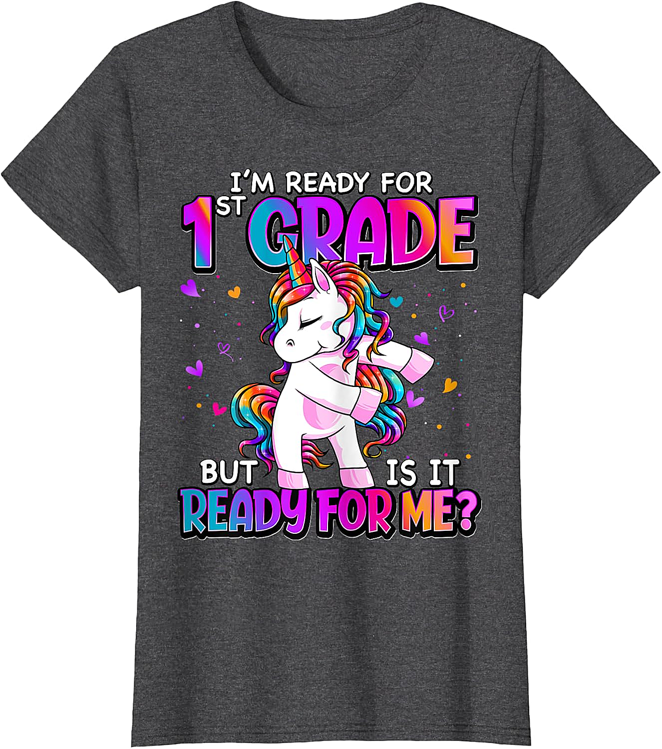  I'm Ready for 1st Grade Girls T-Shirt - Back to School