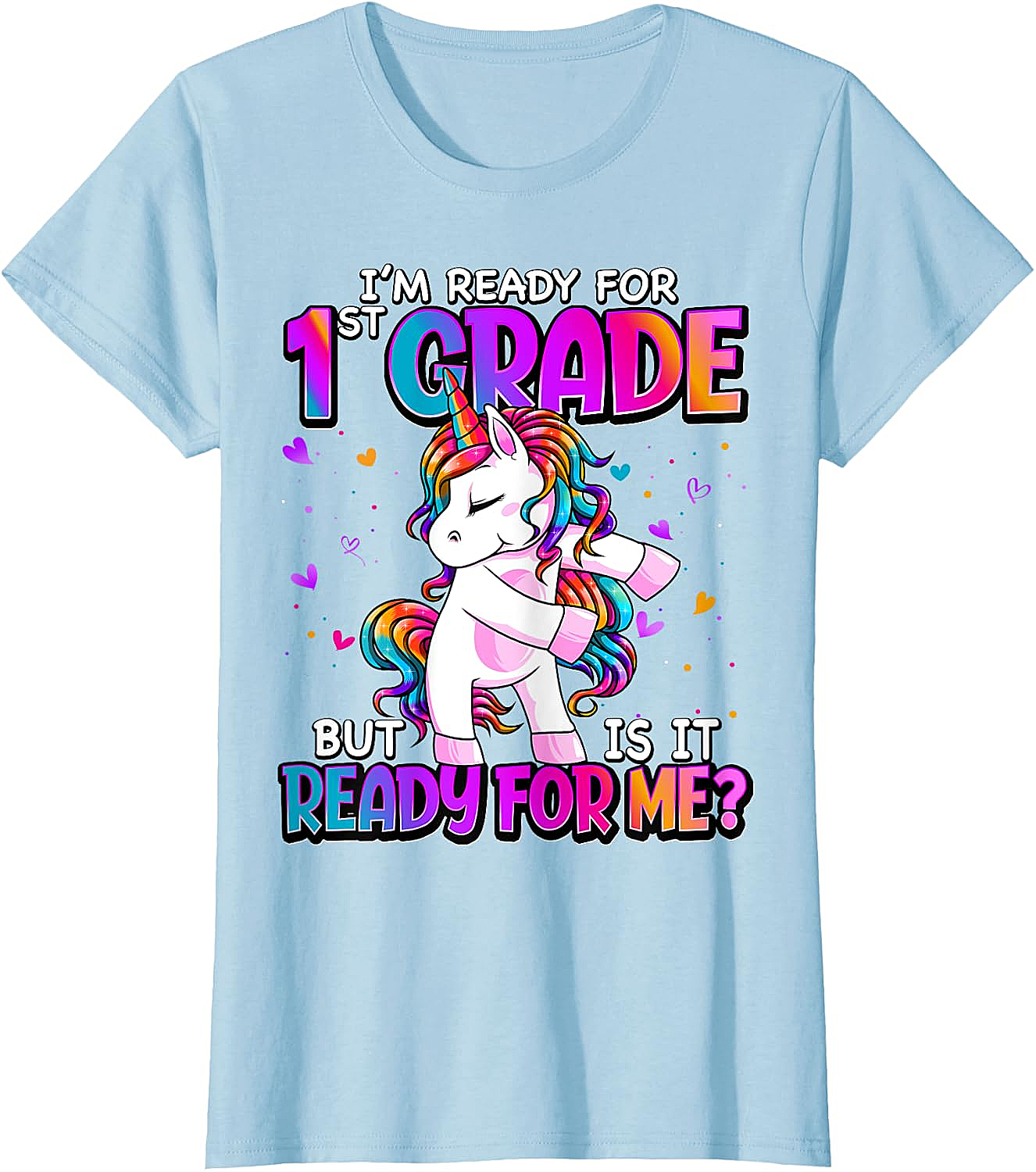  I'm Ready for 1st Grade Girls T-Shirt - Back to School