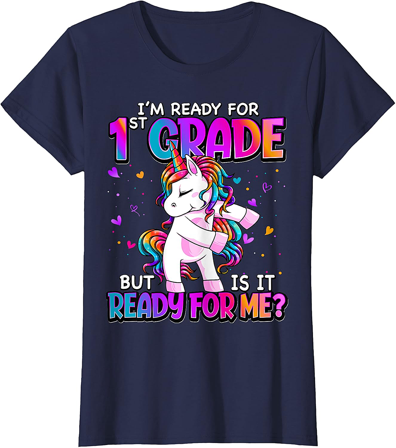  I'm Ready for 1st Grade Girls T-Shirt - Back to School