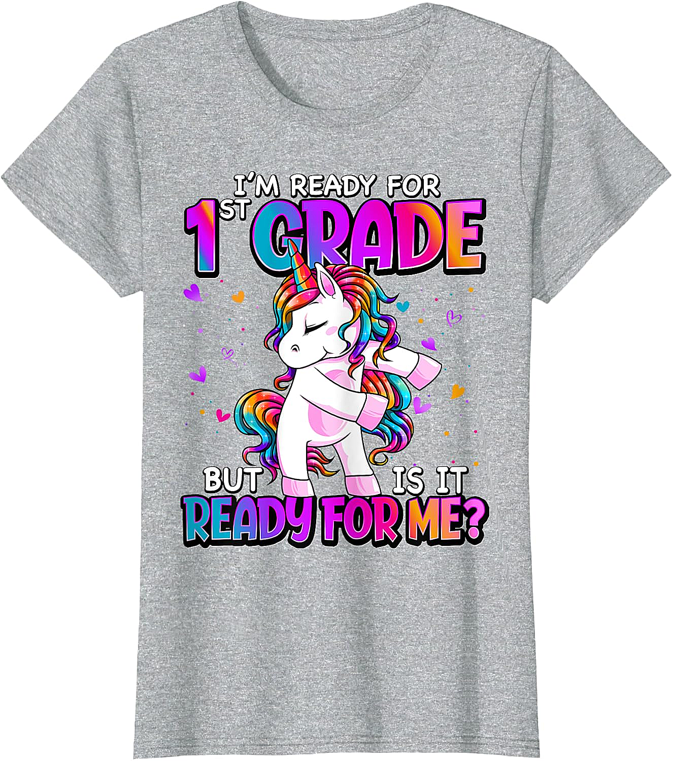  I'm Ready for 1st Grade Girls T-Shirt - Back to School