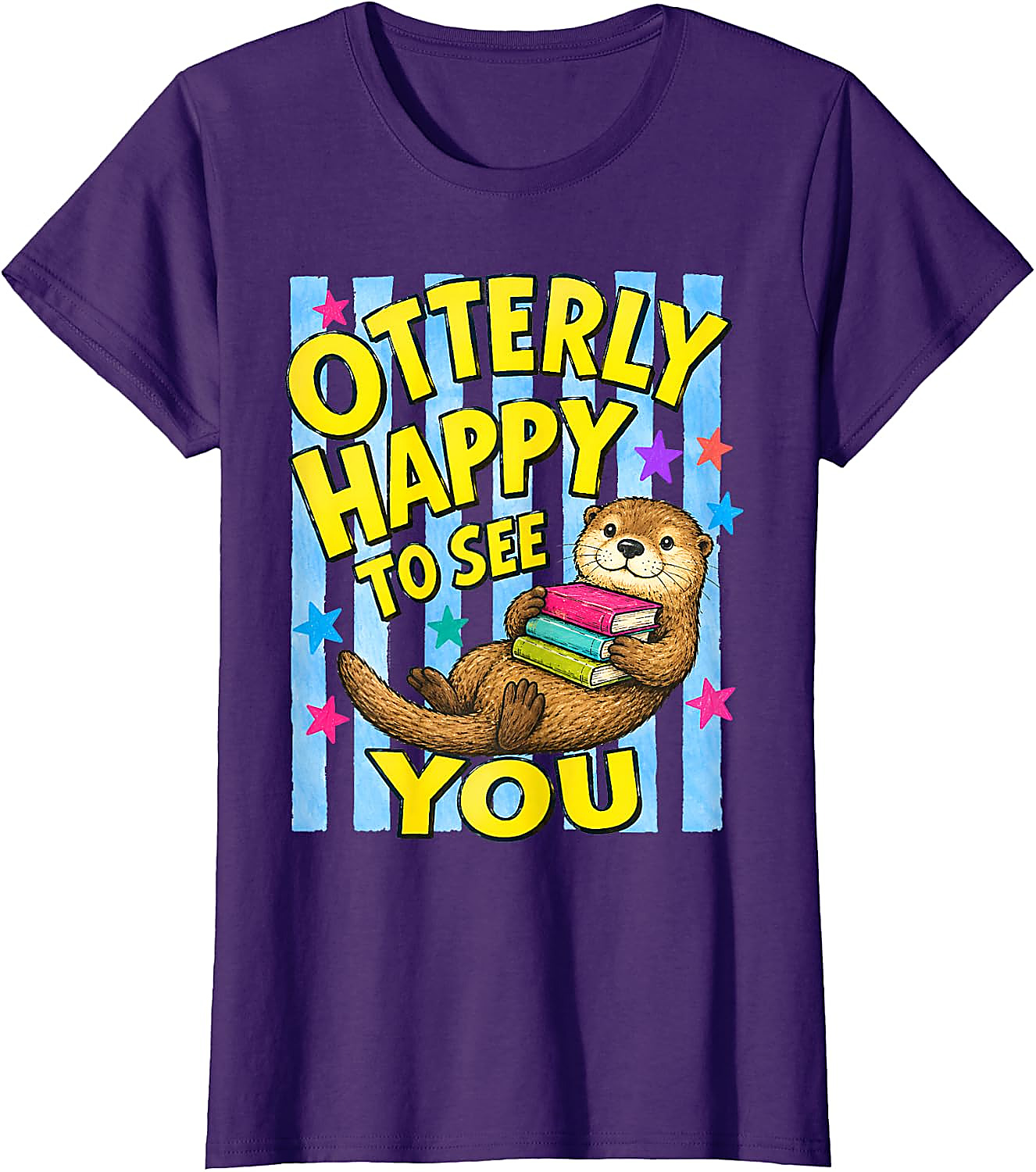 Otterly Happy to See You T-Shirt | Cute Back to School Tee