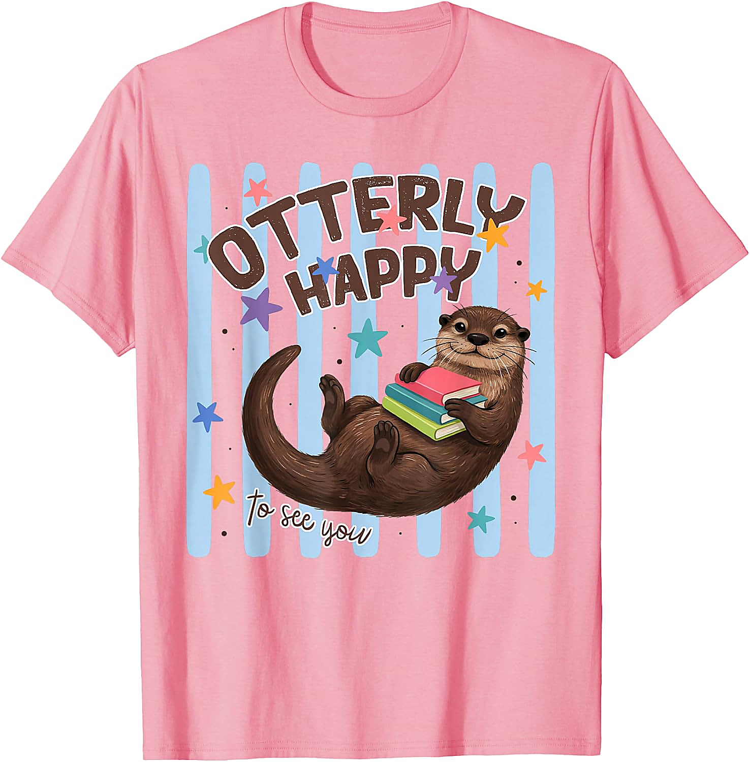 Otterly Happy T-Shirt | Cute Otter Back to School Tee