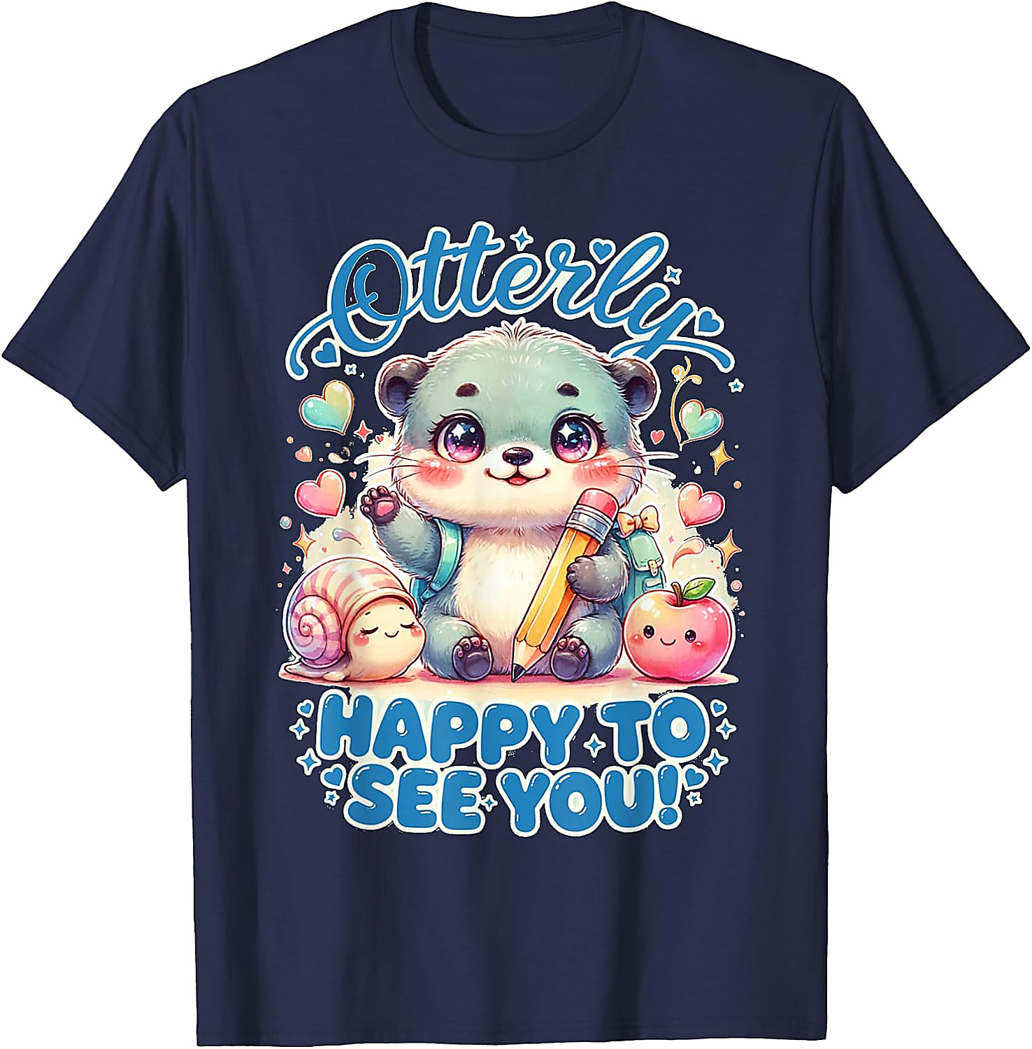 Cute Otter Back to School T-Shirt | Otterly Happy Tee