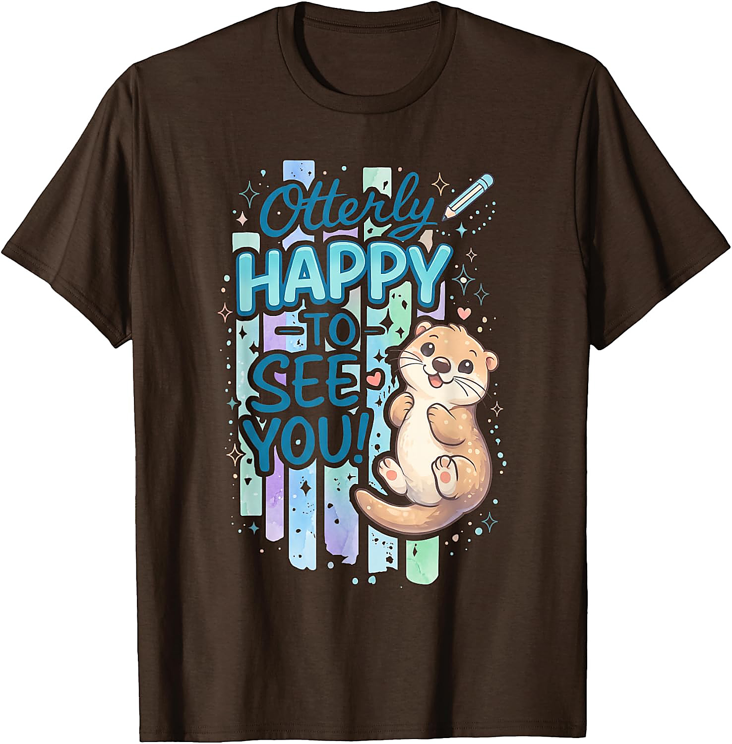 Otterly Happy T-Shirt | Cute Sea Otter Back to School Tee