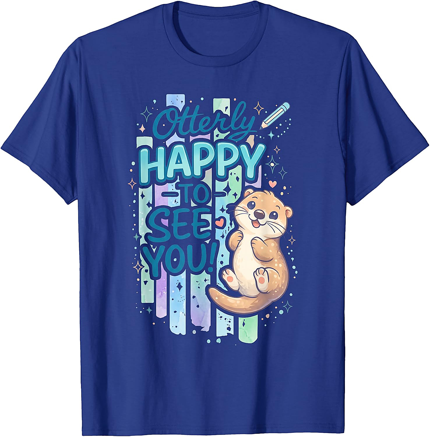 Otterly Happy T-Shirt | Cute Sea Otter Back to School Tee