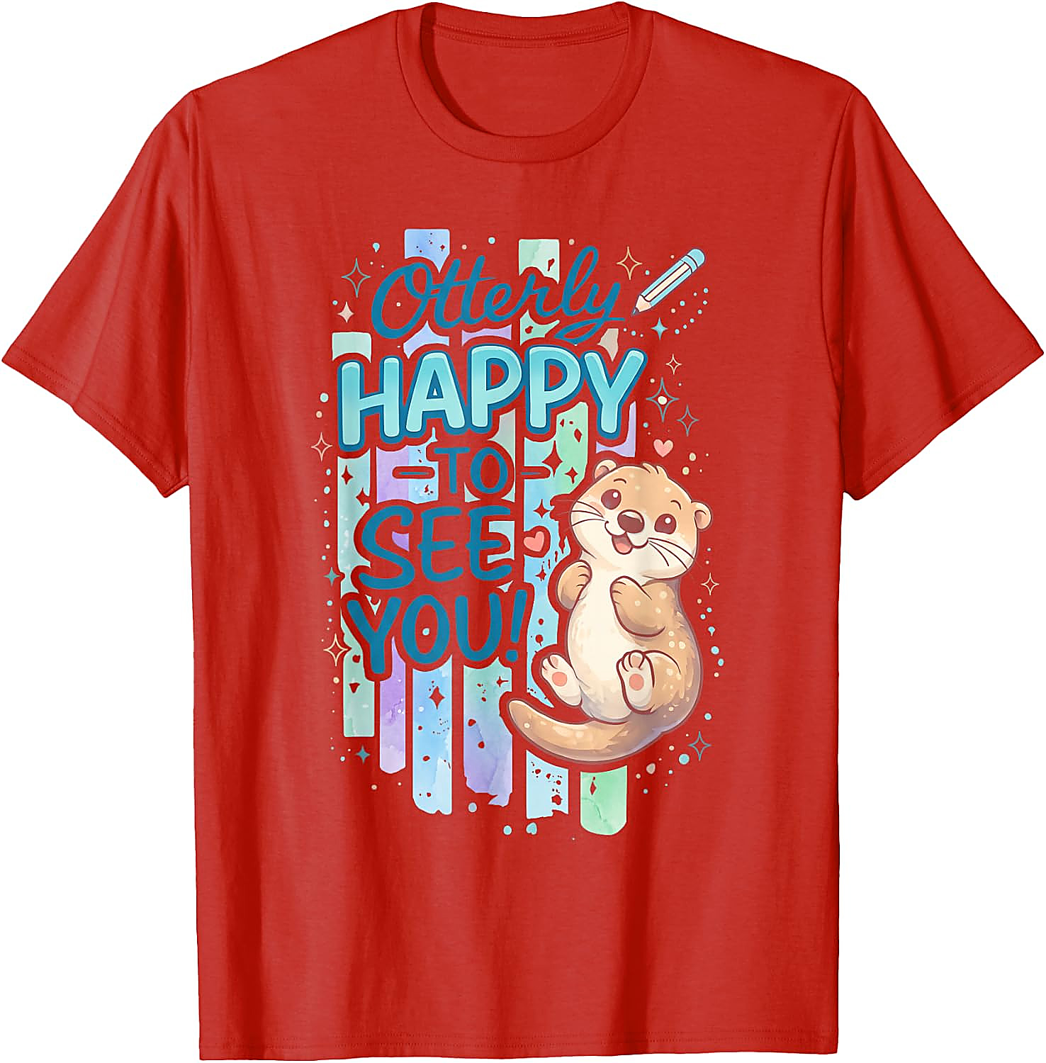 Otterly Happy T-Shirt | Cute Sea Otter Back to School Tee