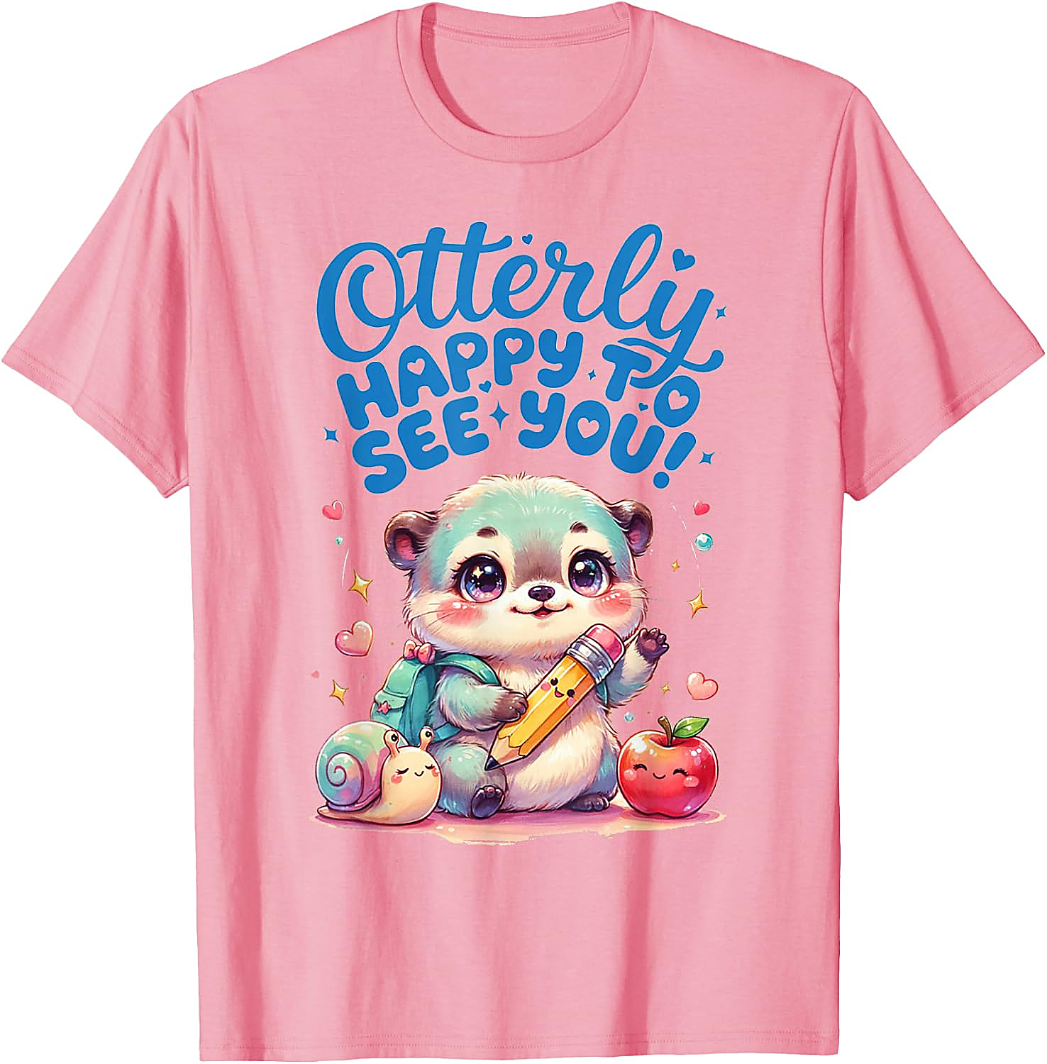 Otterly Happy To See You T-Shirt | Cute Back to School Tee