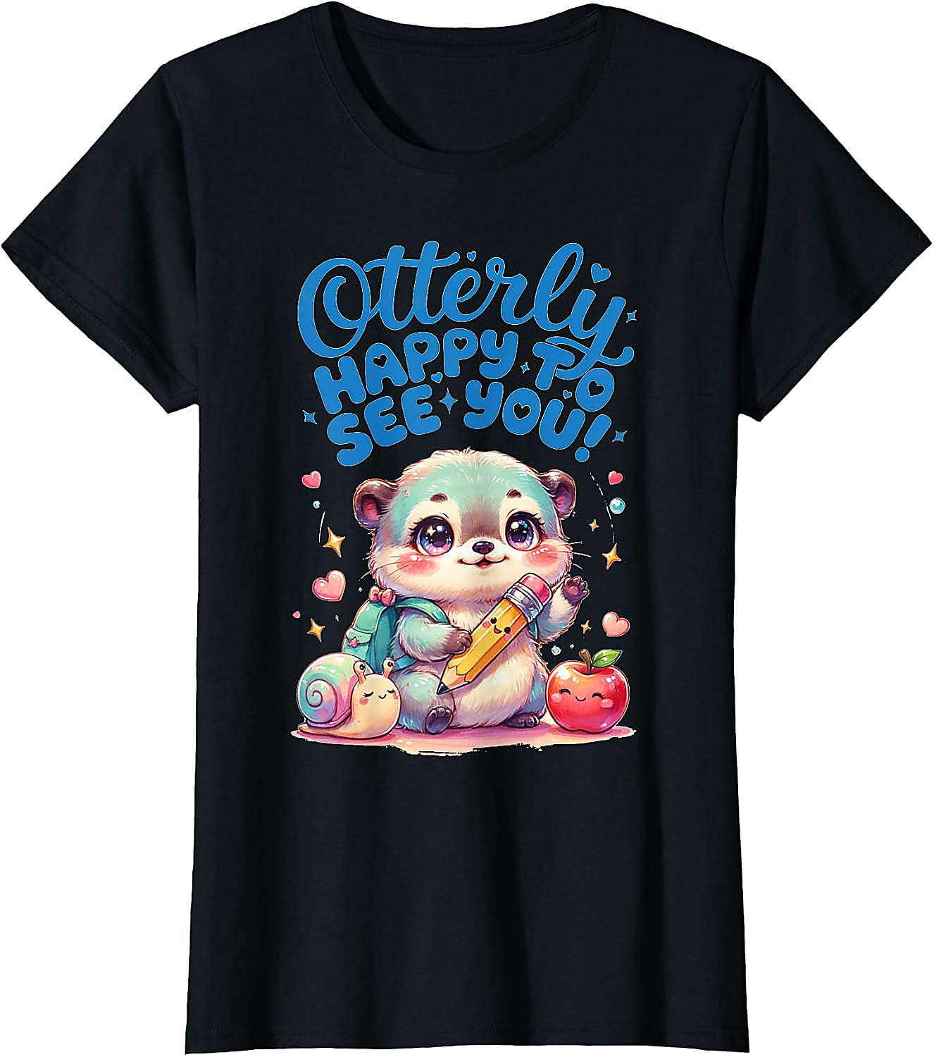 Otterly Happy To See You T-Shirt | Cute Back to School Tee