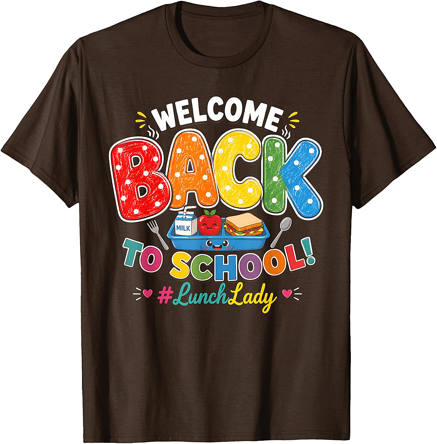 Welcome Back Lunch Lady T-Shirt Cafeteria Staff Tee