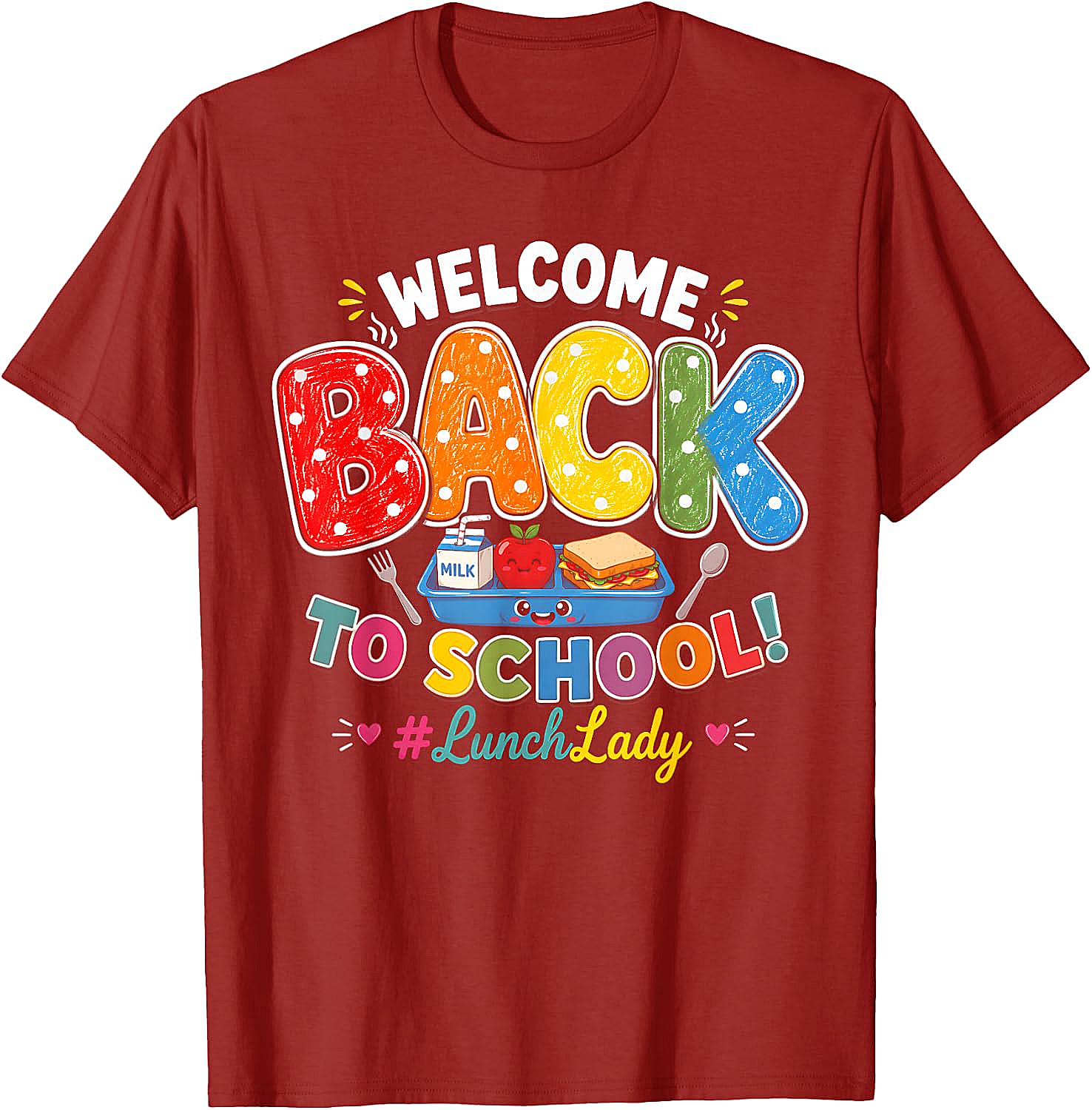 Welcome Back Lunch Lady T-Shirt Cafeteria Staff Tee