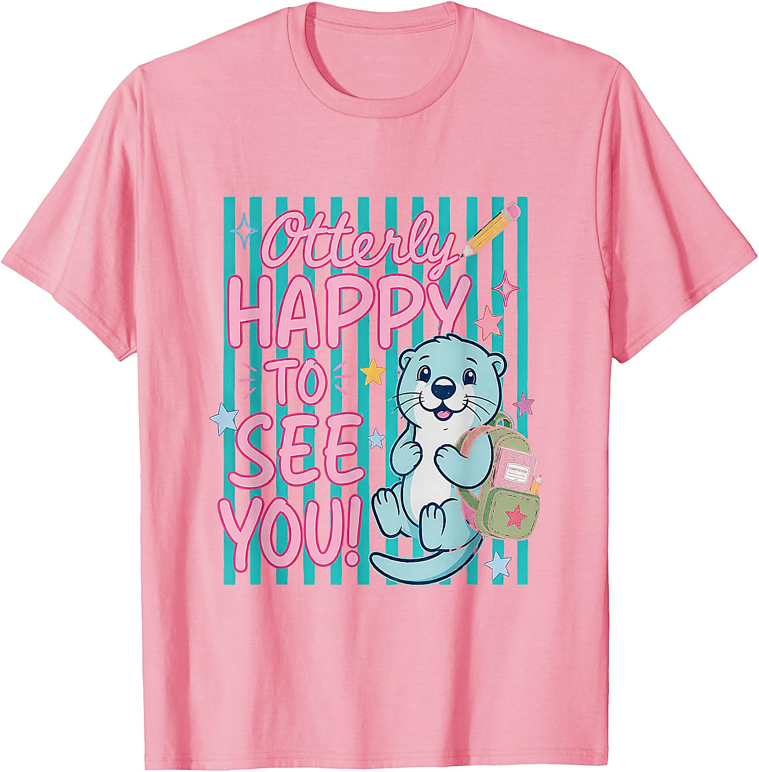 Otterly Happy To See You T-Shirt | Cute Back to School Tee
