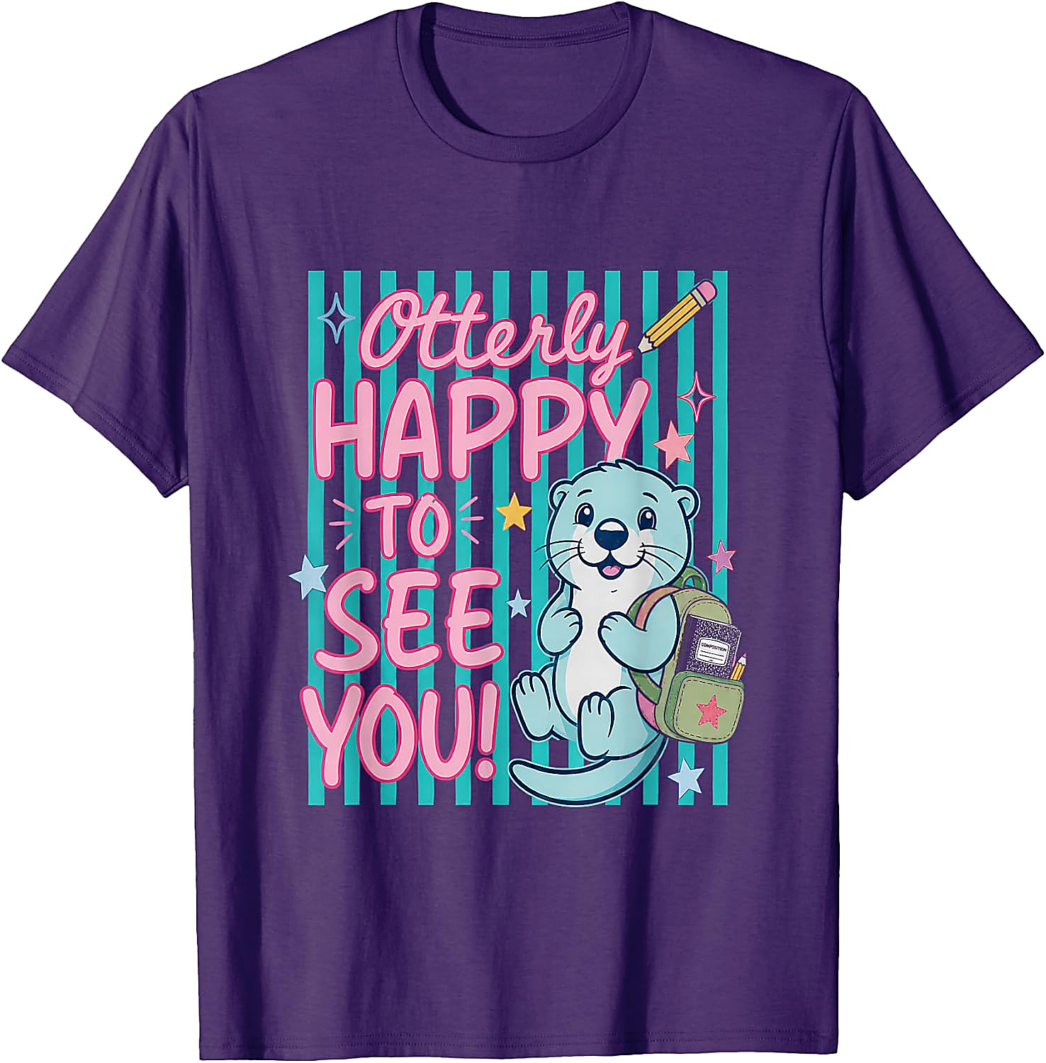 Otterly Happy To See You T-Shirt | Cute Back to School Tee