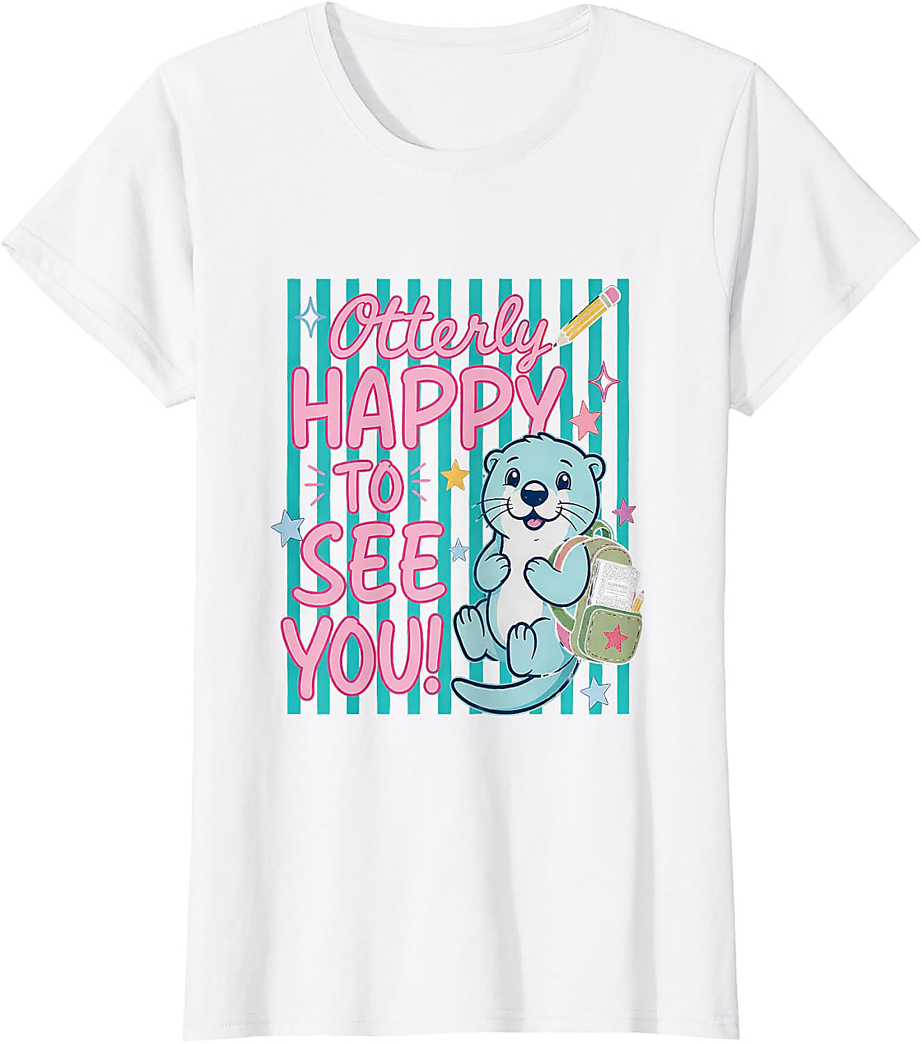 Otterly Happy To See You T-Shirt | Cute Back to School Tee