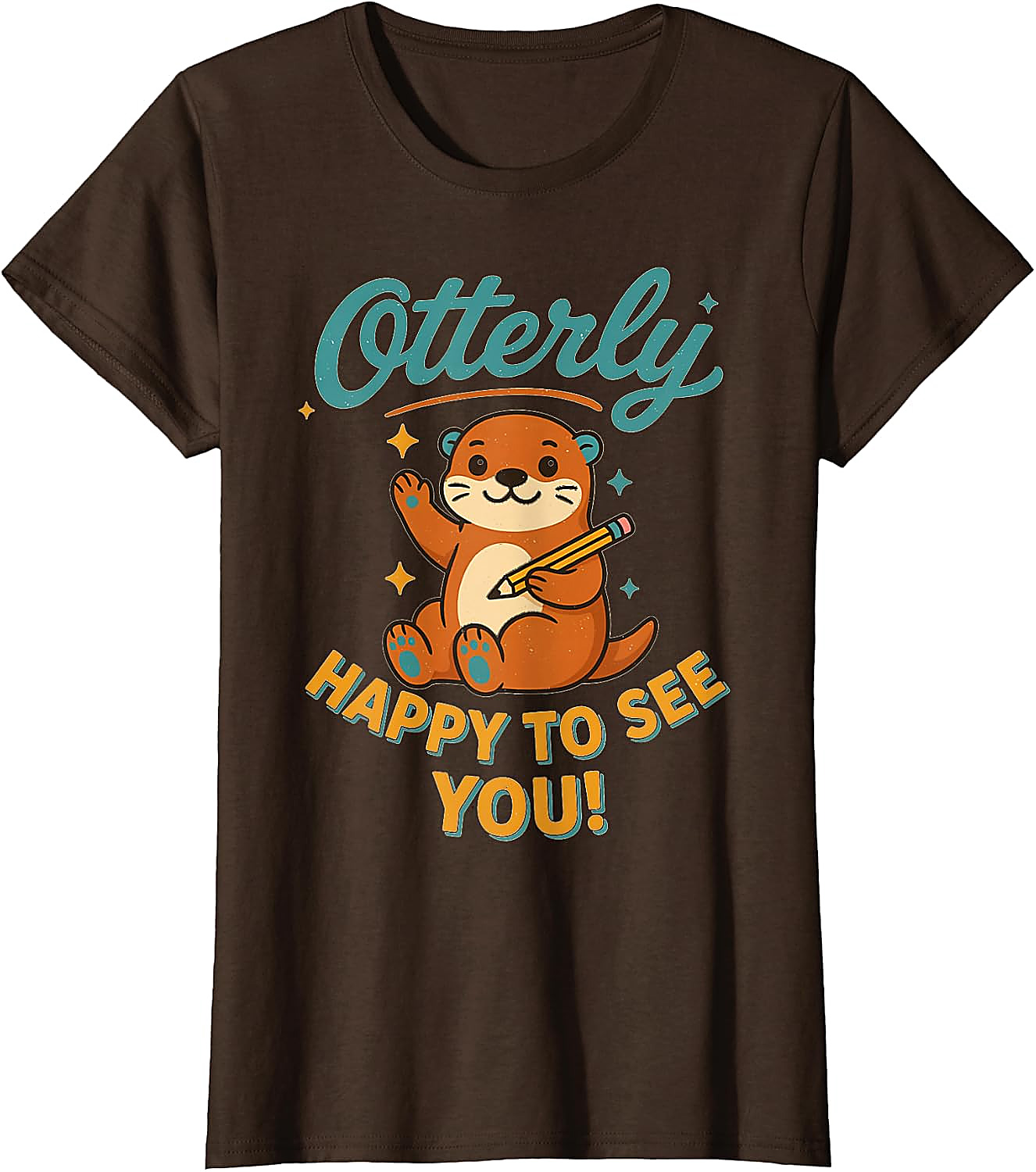 Otterly Happy To See You T-Shirt | Cute Otter Tee