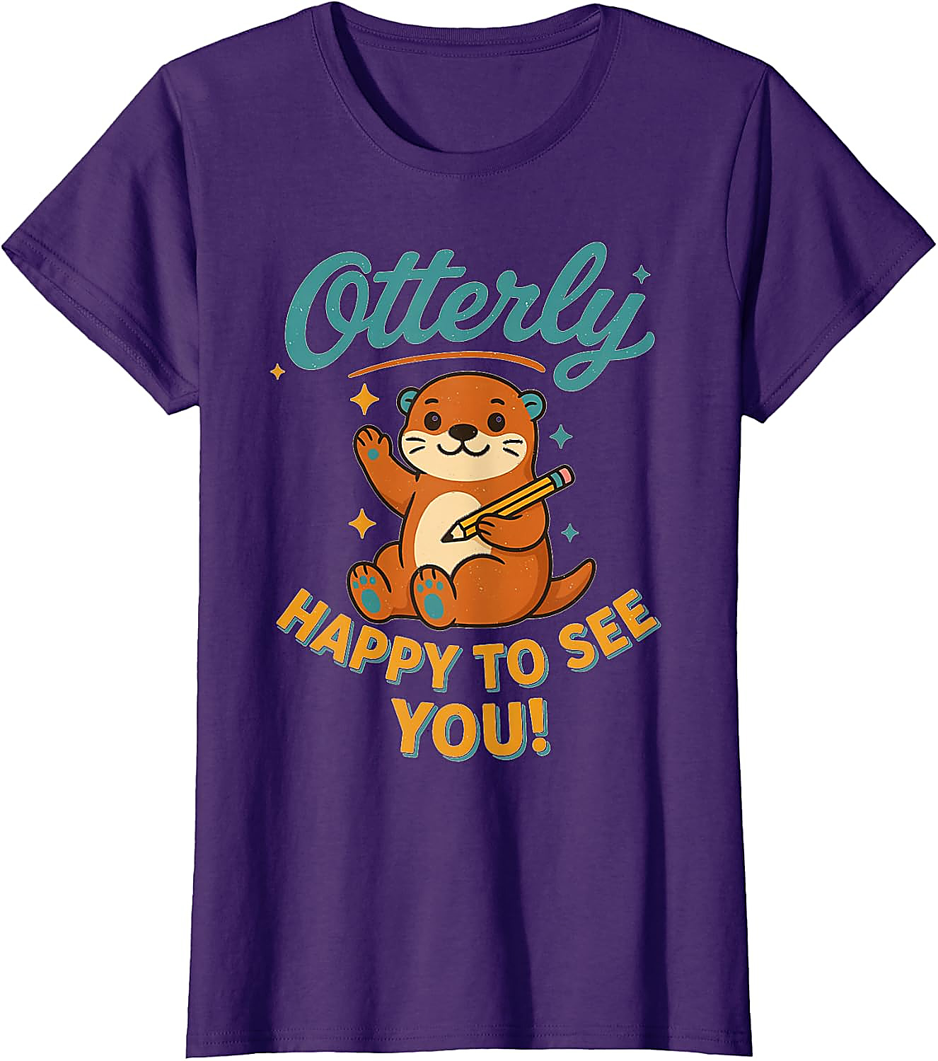 Otterly Happy To See You T-Shirt | Cute Otter Tee