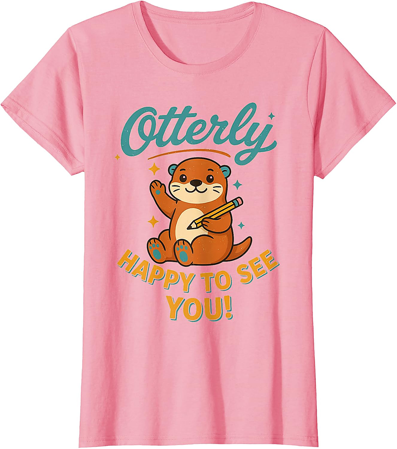 Otterly Happy To See You T-Shirt | Cute Otter Tee