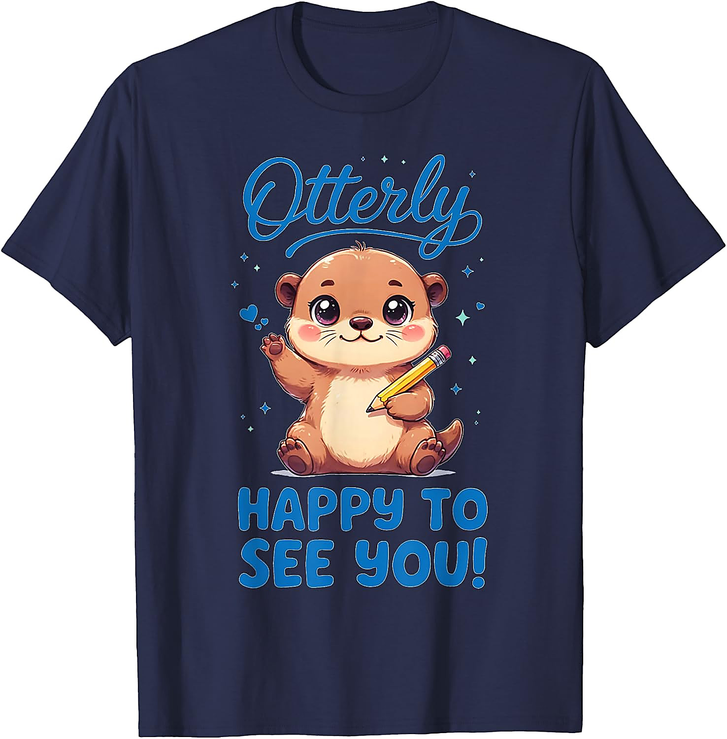 Otterly Happy Cute Otter Back to School T-Shirt | Funny Tee